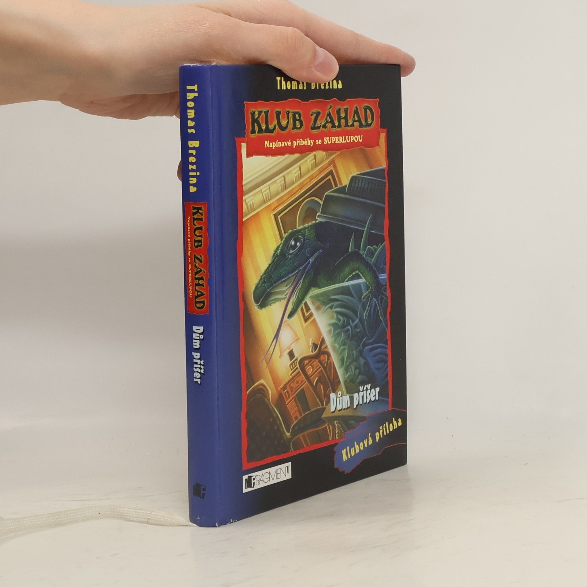 Thomas Brezina Dům příšer