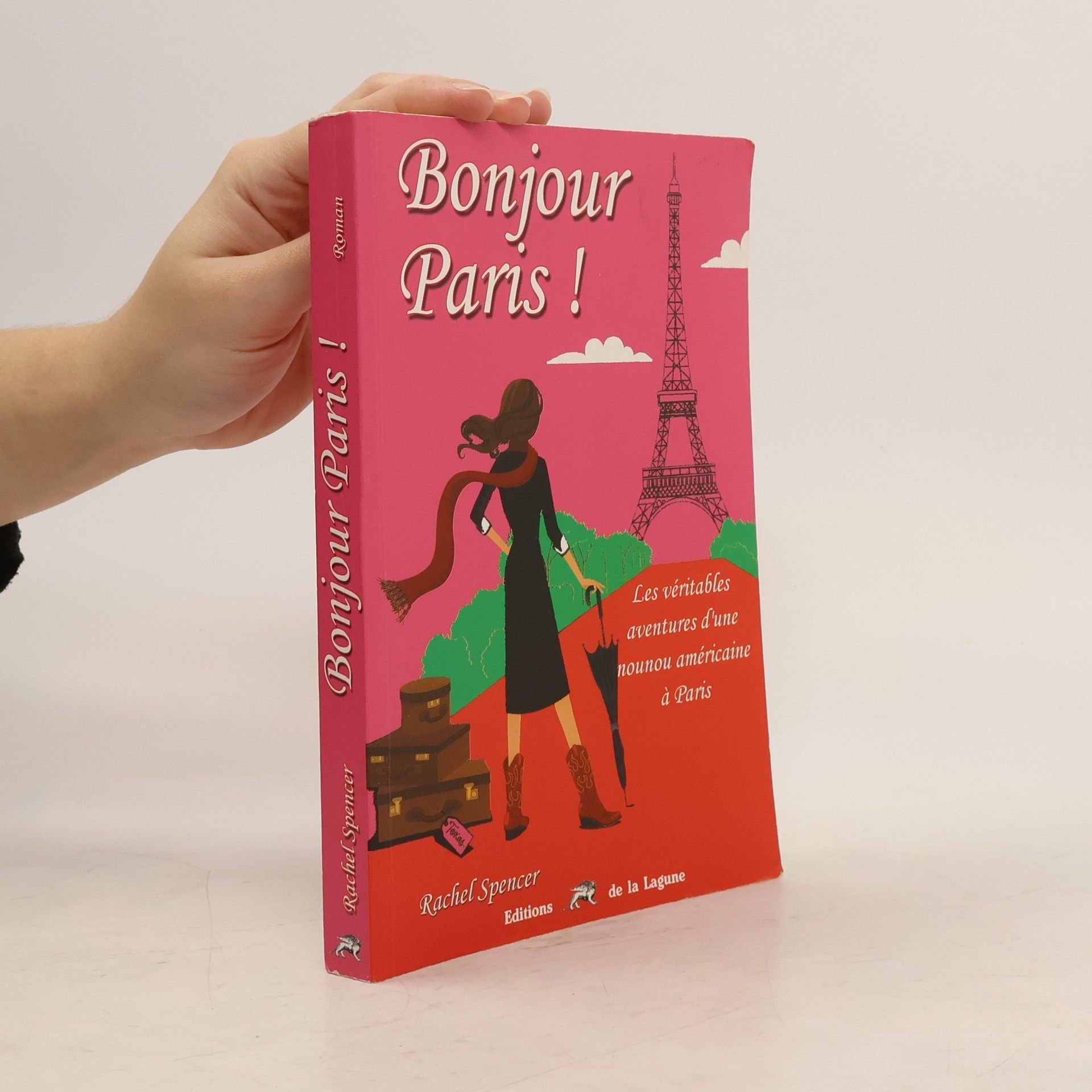 Rachel Spencer Bonjour Paris !