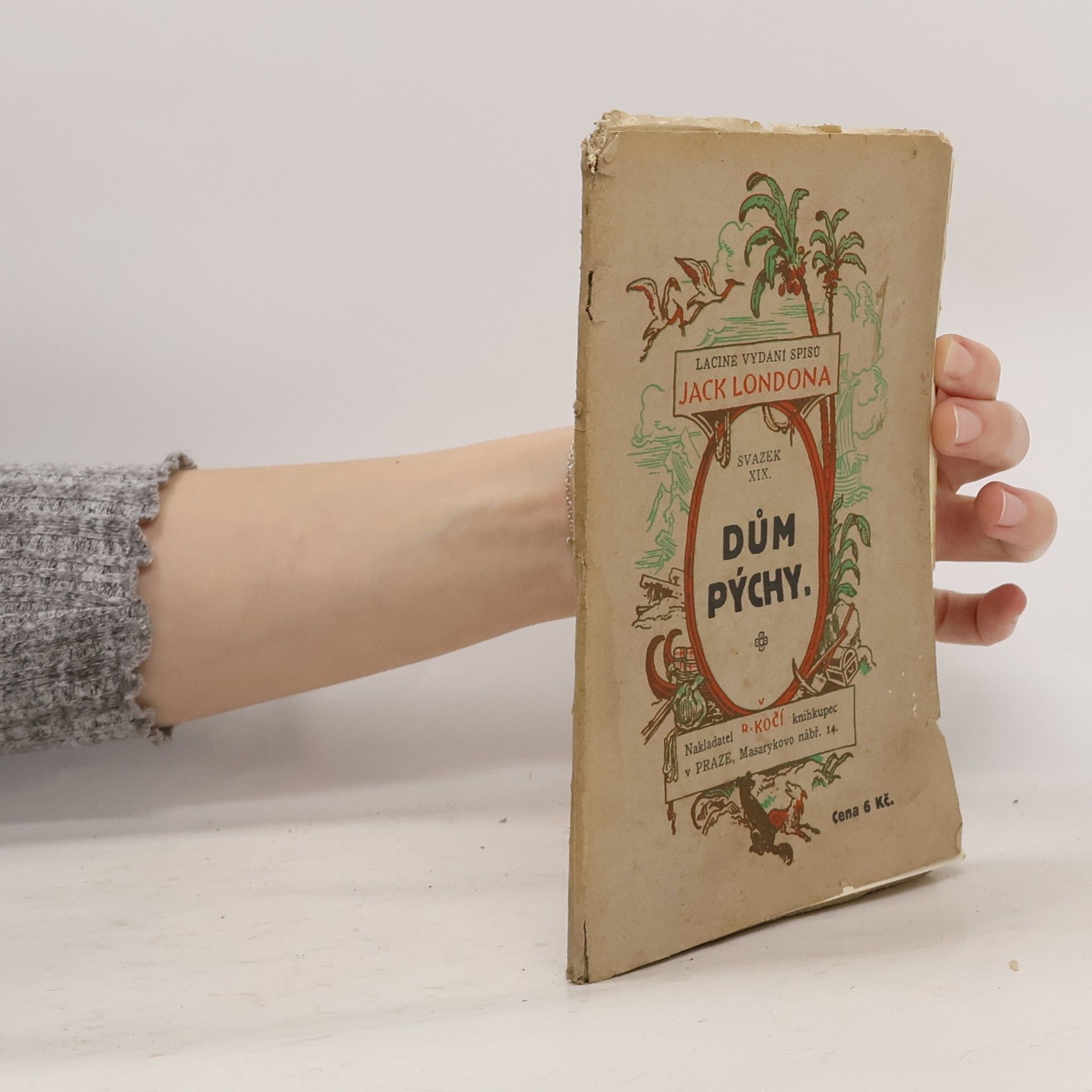 Jack London Dům pýchy