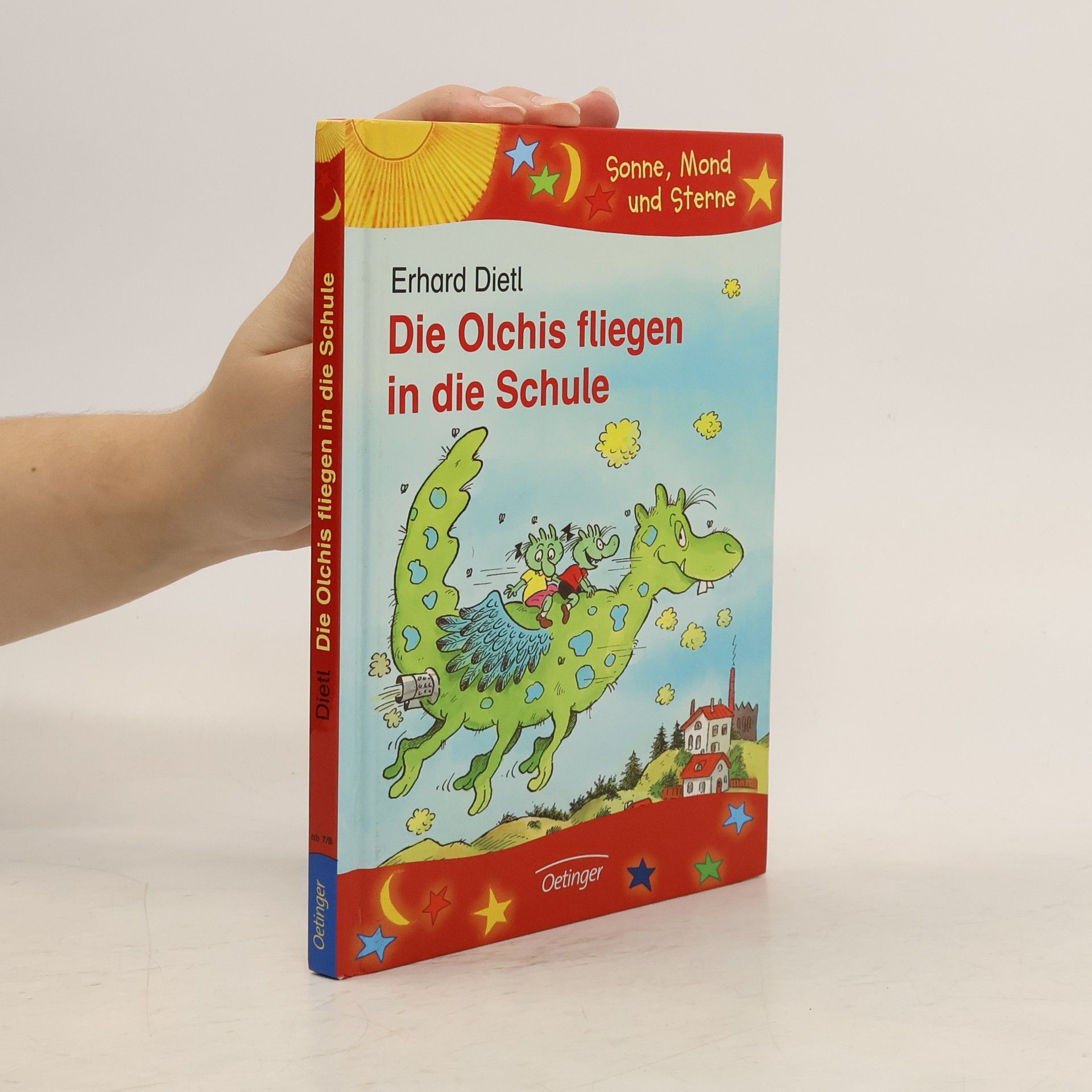 Erhard Dietl Die Olchis fliegen in die Schule