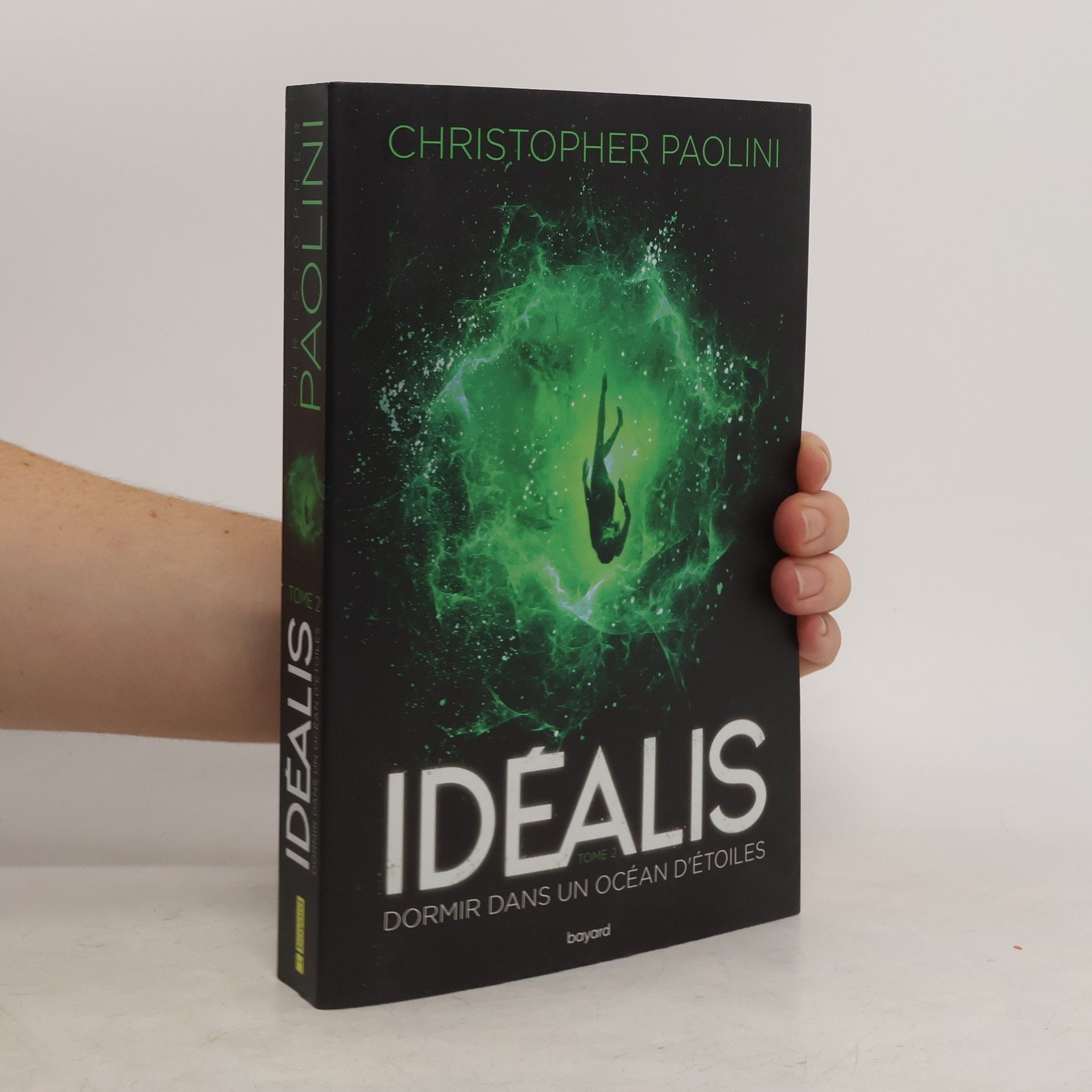 Christopher Paolini Idéalis 2. Dormir dans un océan d'étoiles