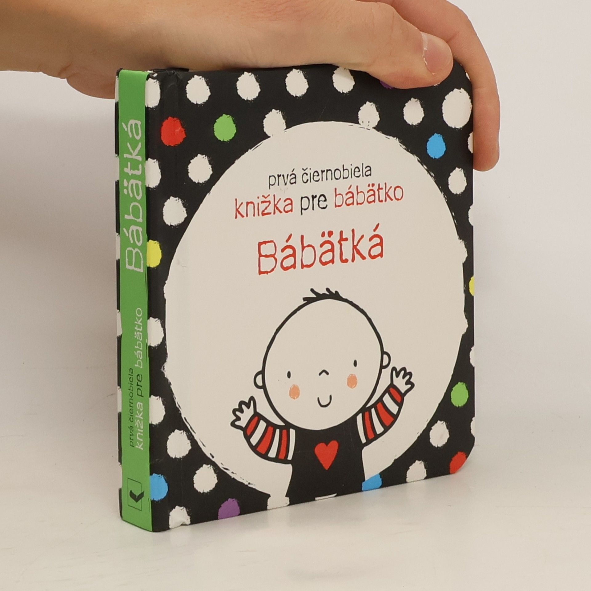 Autorenkollektiv Bábätká: Prvá čiernobiela knižka pre bábätko