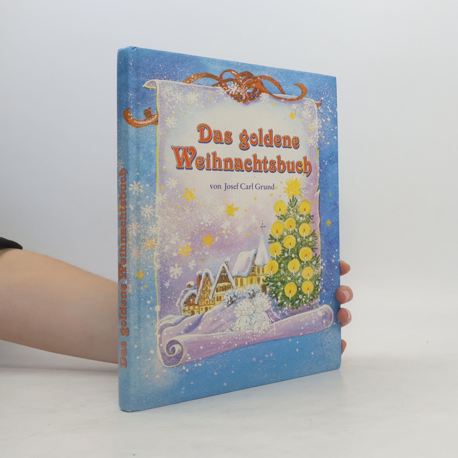 Josef Carl Grund Das goldene Weihnachtsbuch