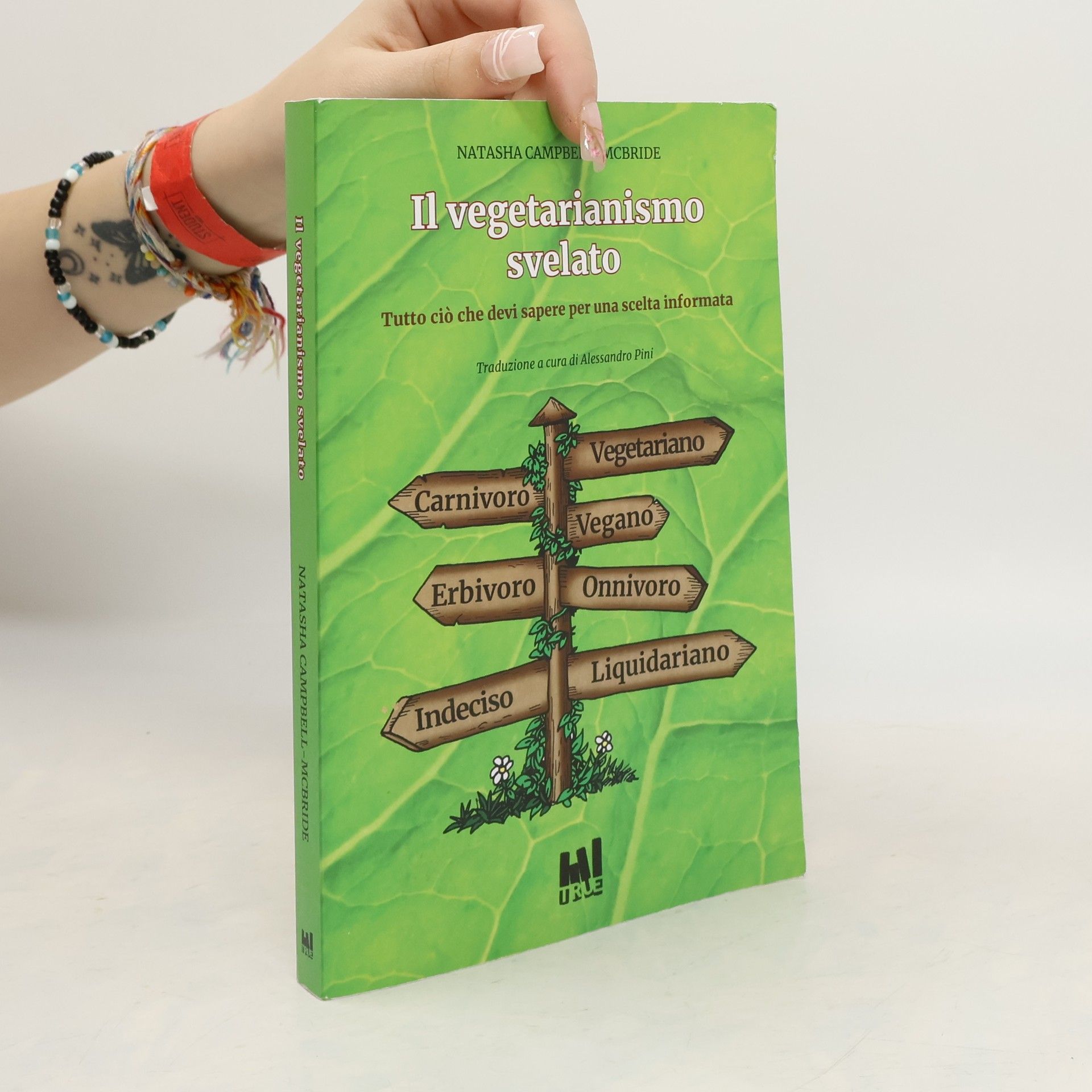 Il vegetarianismo svelato. Tutto ciò che devi sapere per una scelta informata