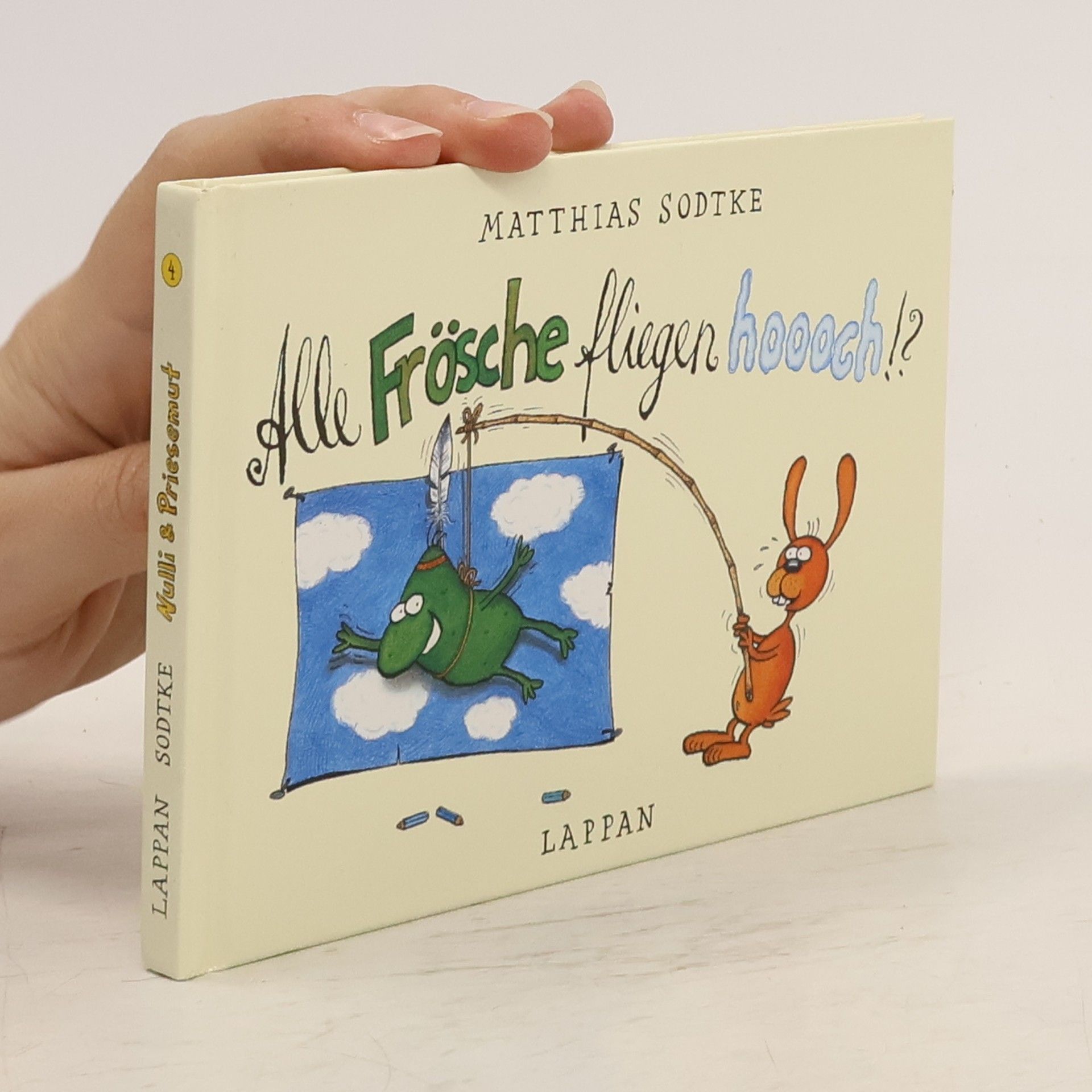 Matthias Sodtke Nulli & Priesemut - 4: Alle Frösche fliegen hoooch!?