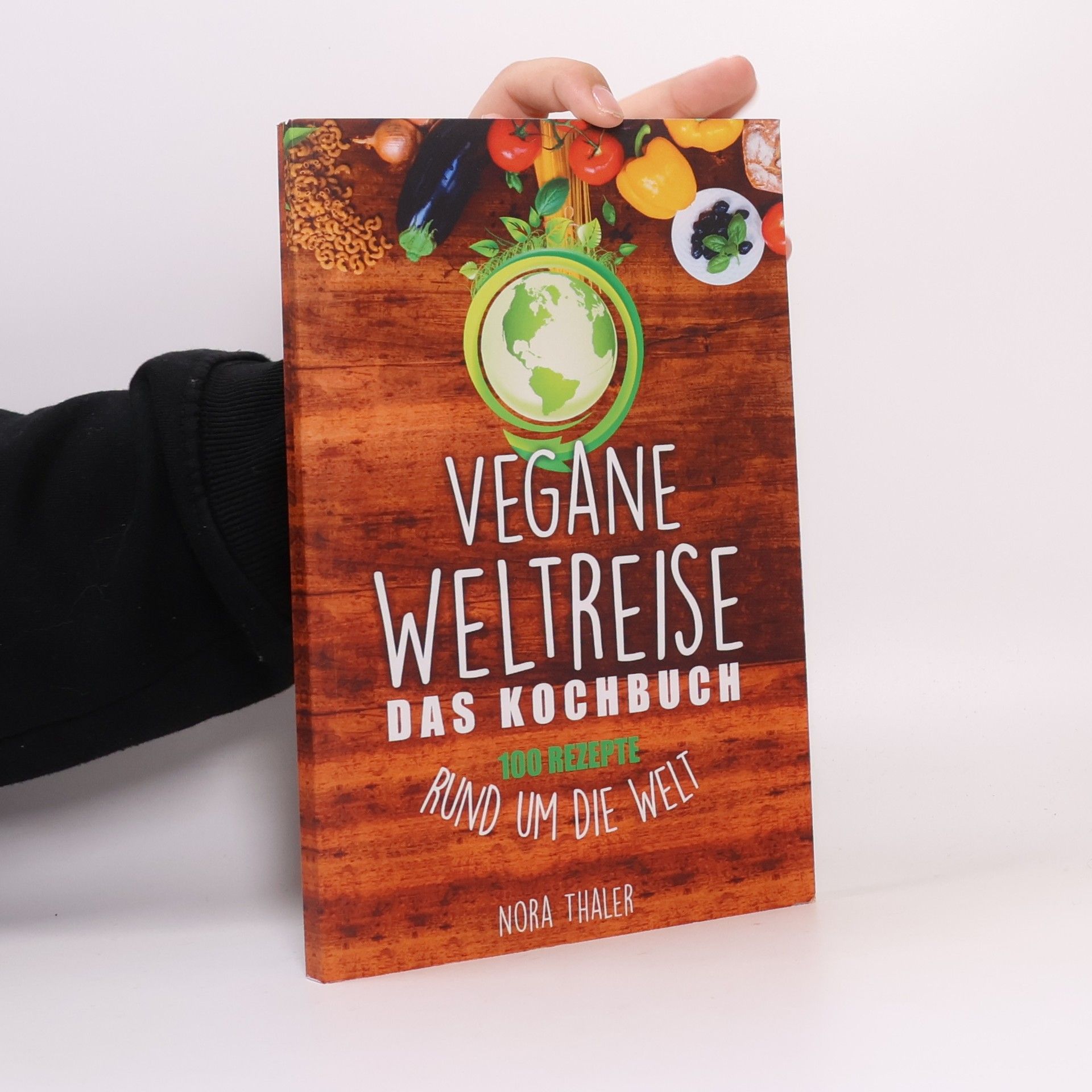 Vegane Weltreise, Das Kochbuch