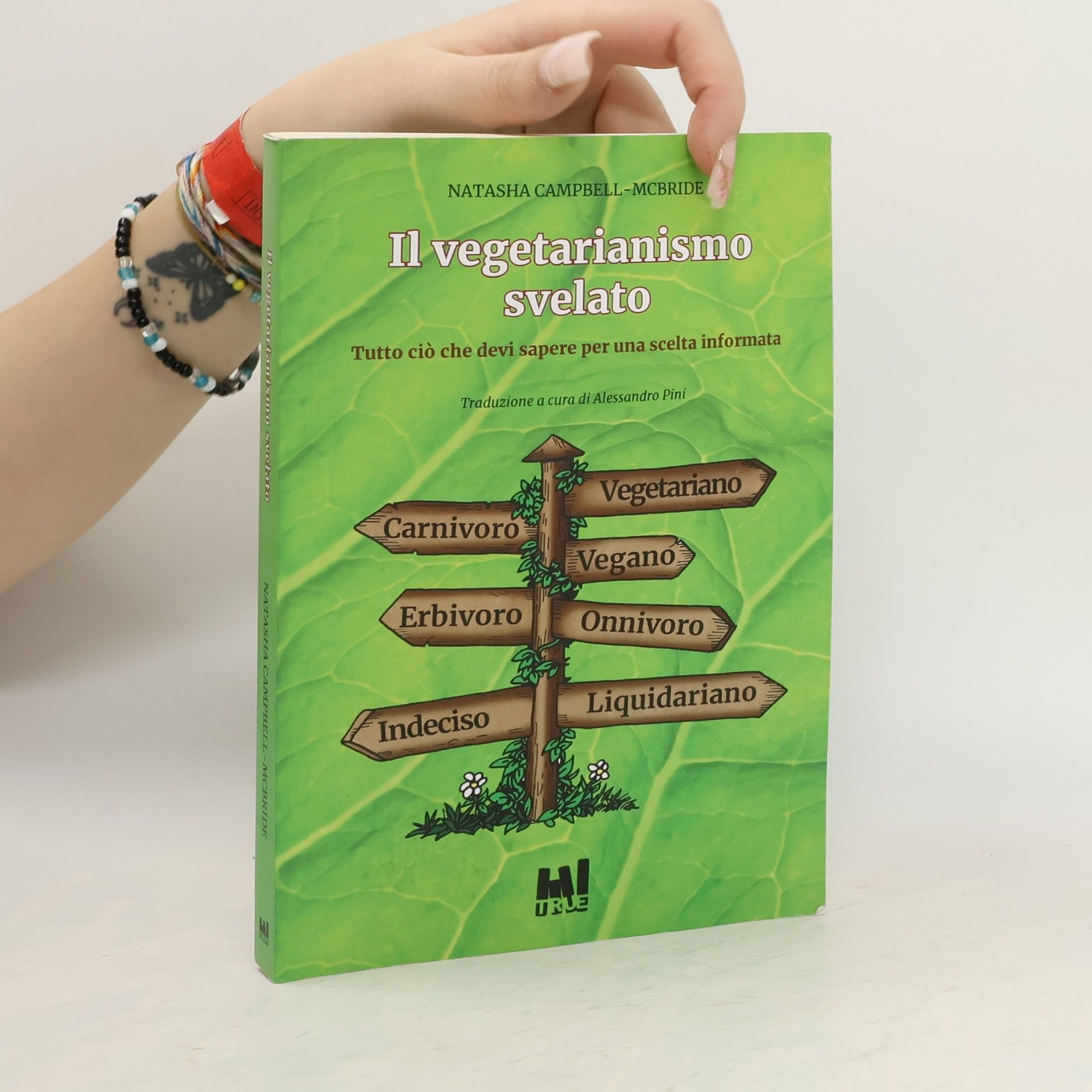 Il vegetarianismo svelato. Tutto ciò che devi sapere per una scelta informata