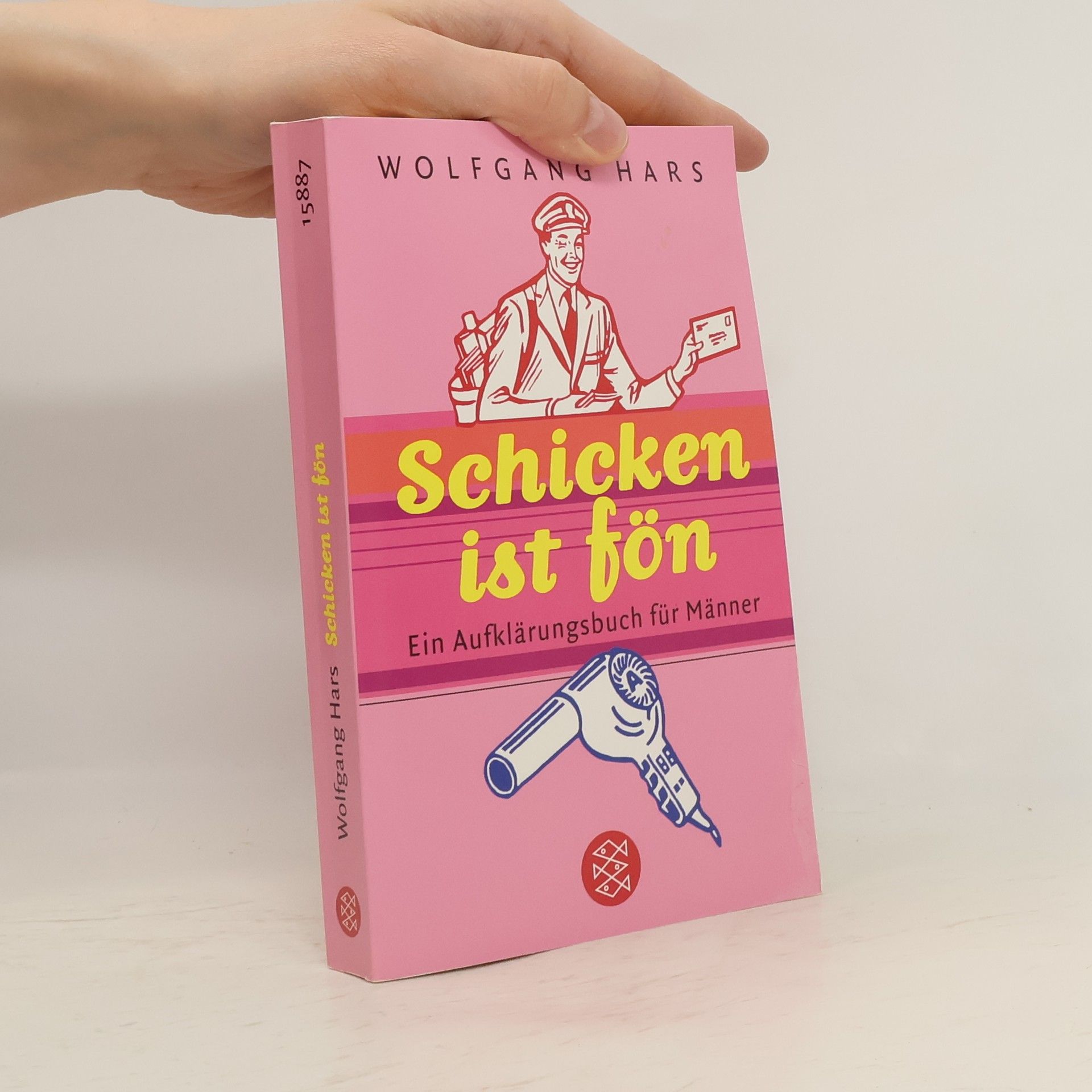 Wolfgang Hars Schicken ist fön