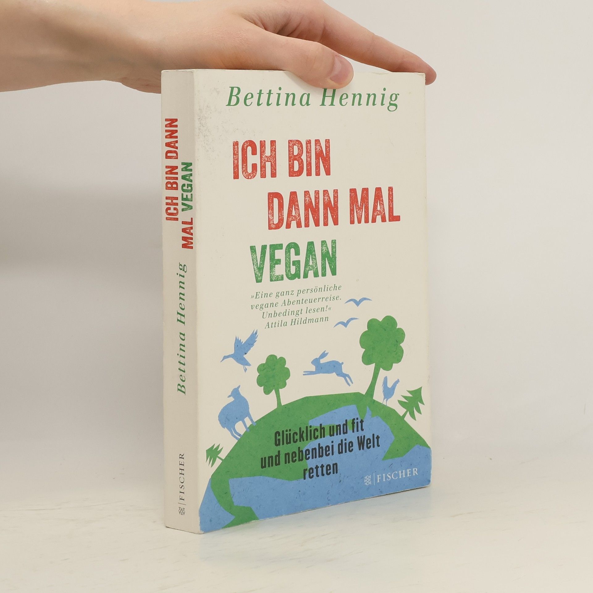 Bettina Hennig Ich bin dann mal Vegan