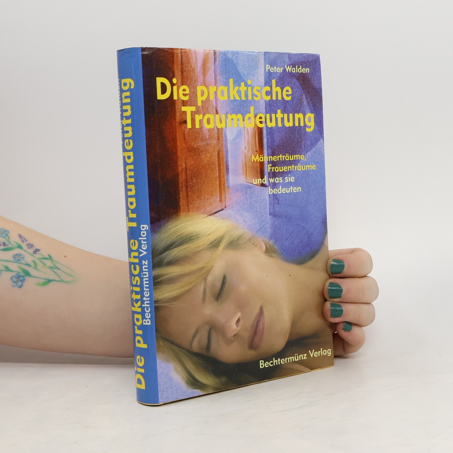 Autorenkollektiv Die praktische Traumdeutung