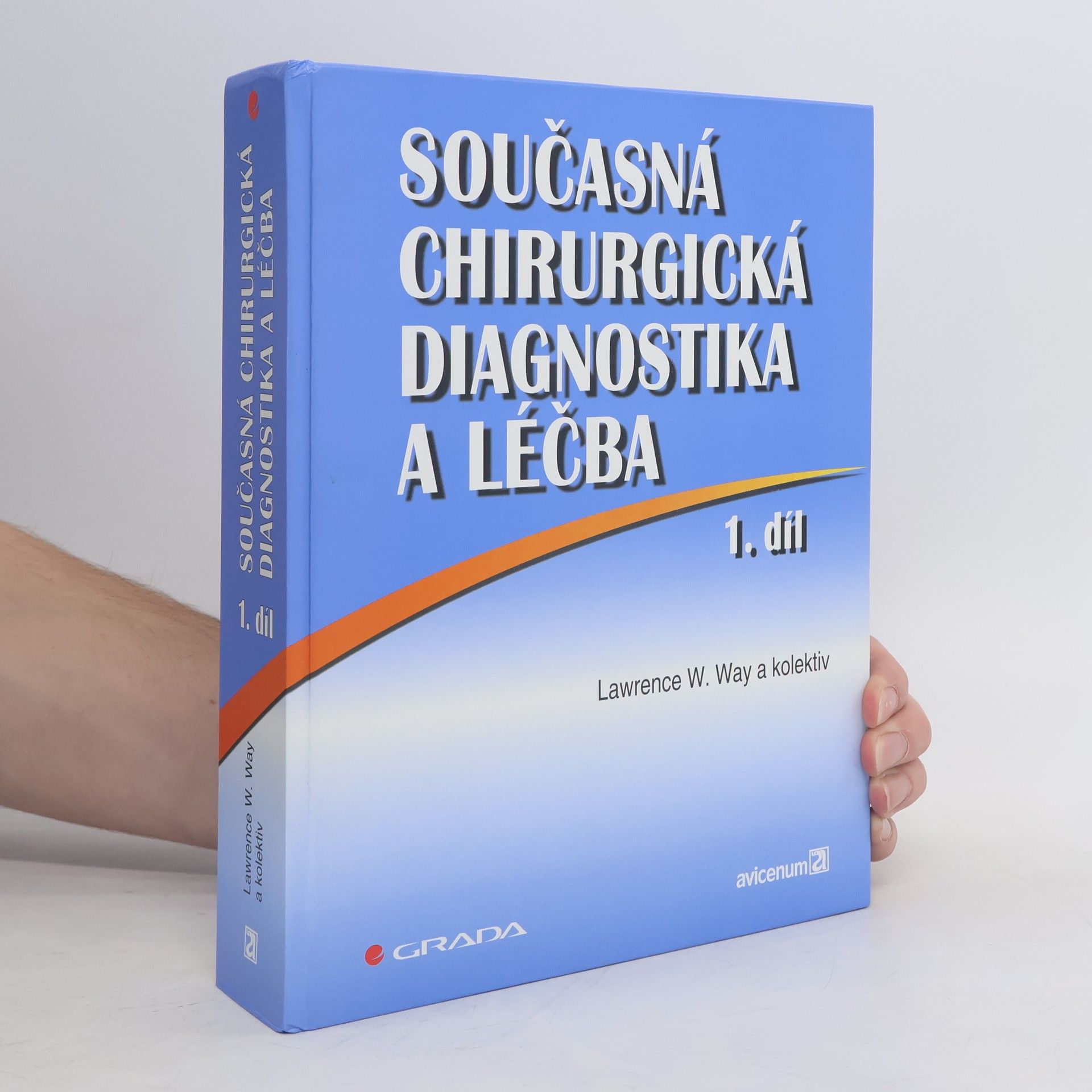 Lawrence W. Way Současná chirurgická diagnostika a léčba 2