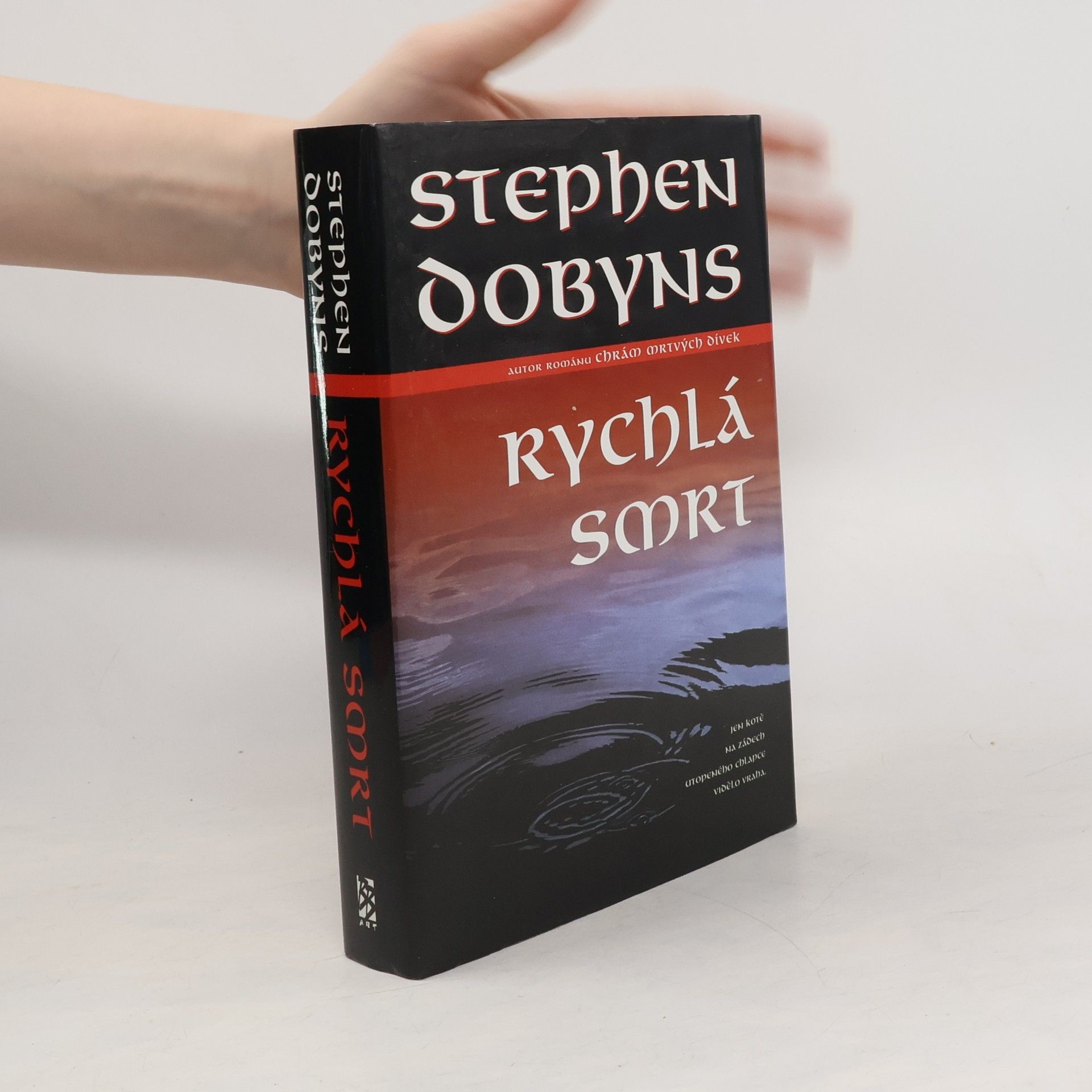 Stephen Dobyns Rychlá smrt