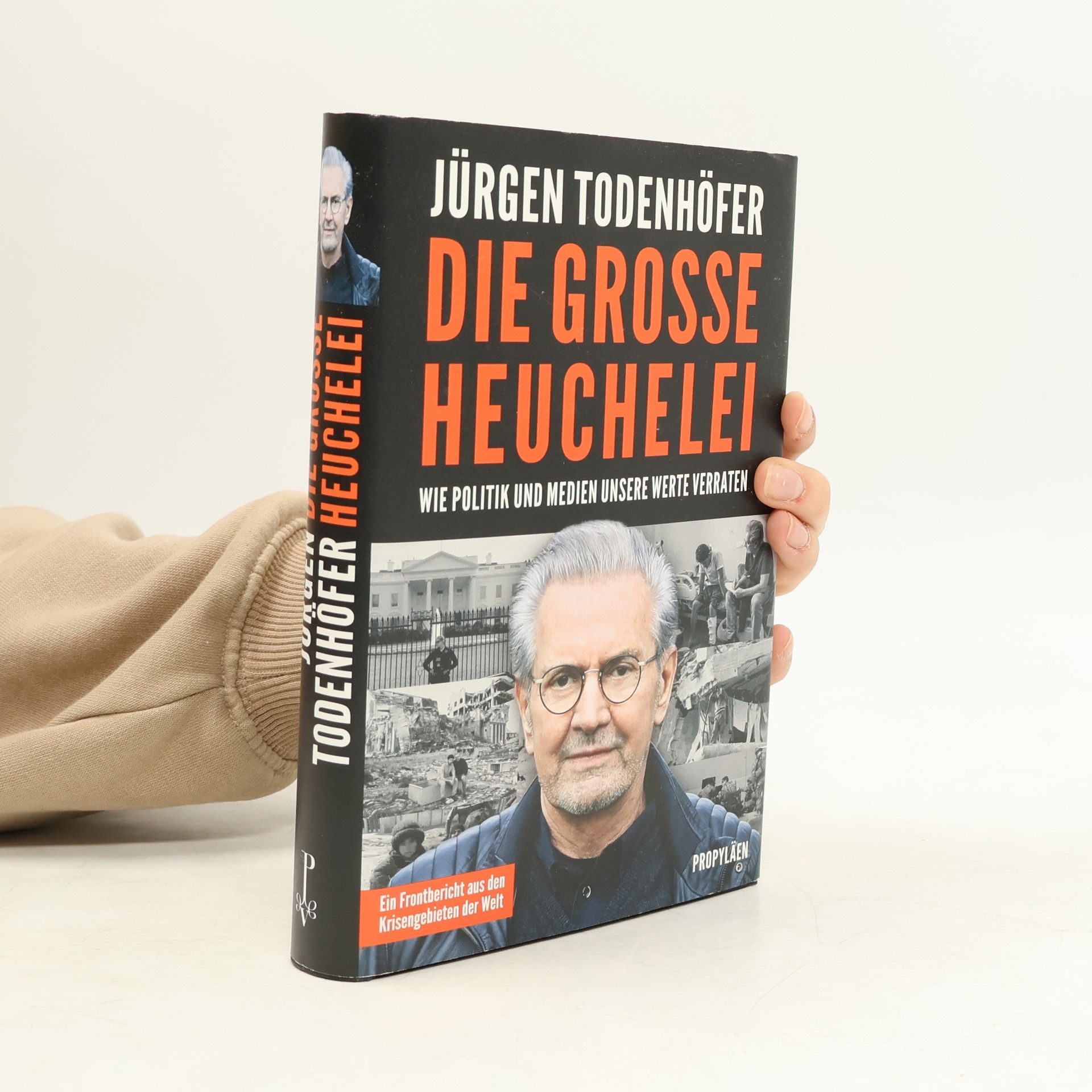 Jürgen Todenhöfer Die grosse Heuchelei