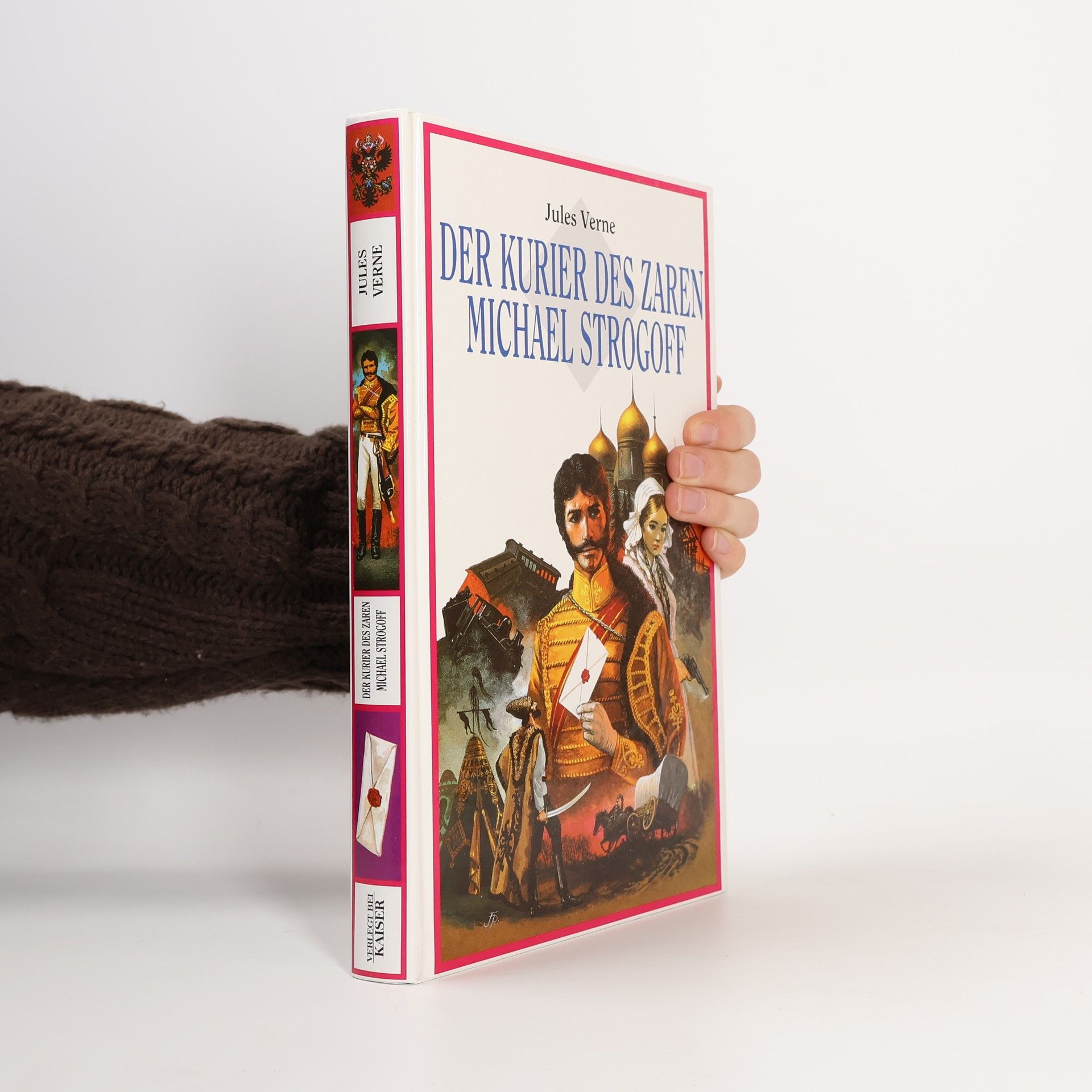 Jules Verne Der Kurier des Zaren Michael Strogoff