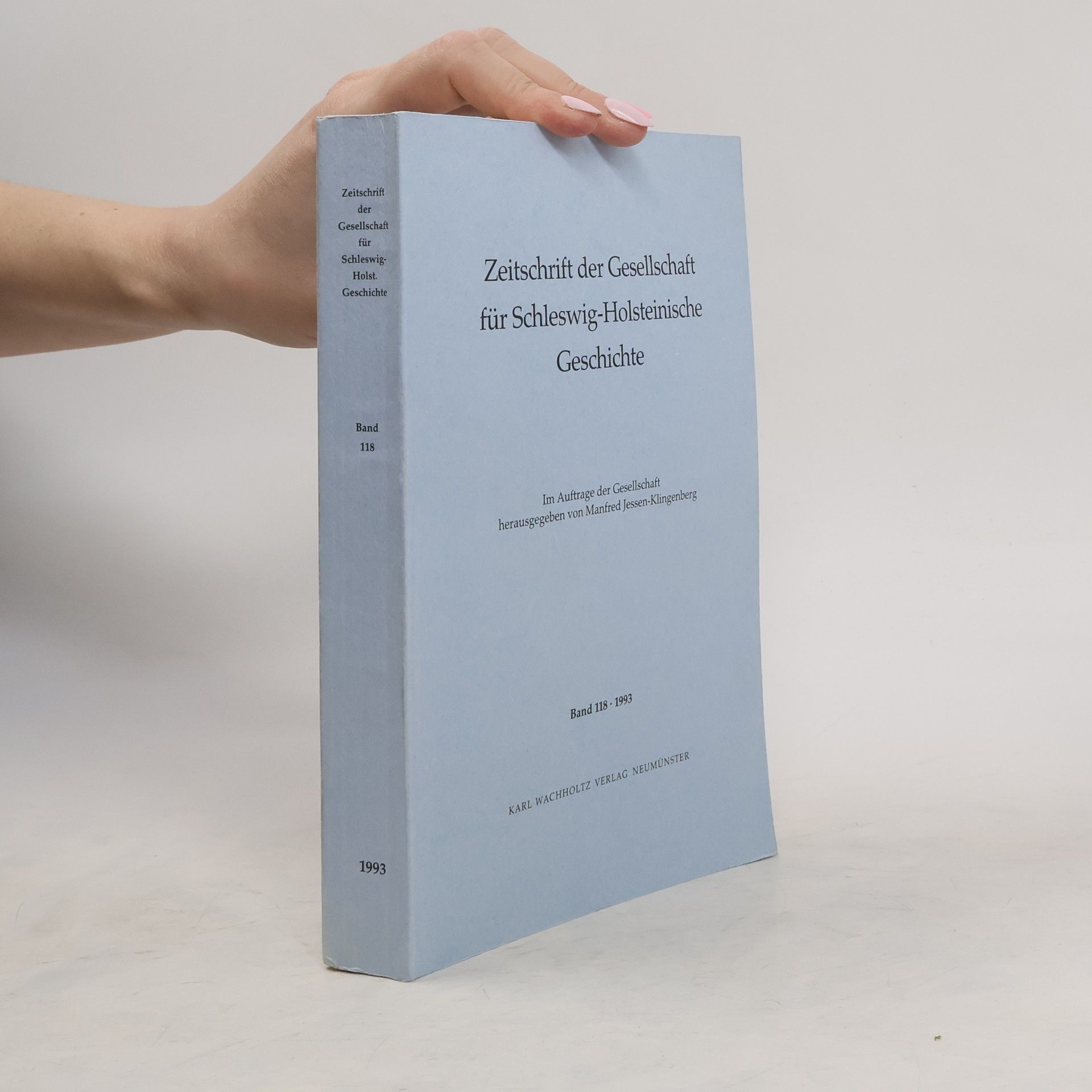 Autorenkollektiv Zeitschrift der Gesellschaft für Schleswig-Holsteinische Geschichte 118/1993
