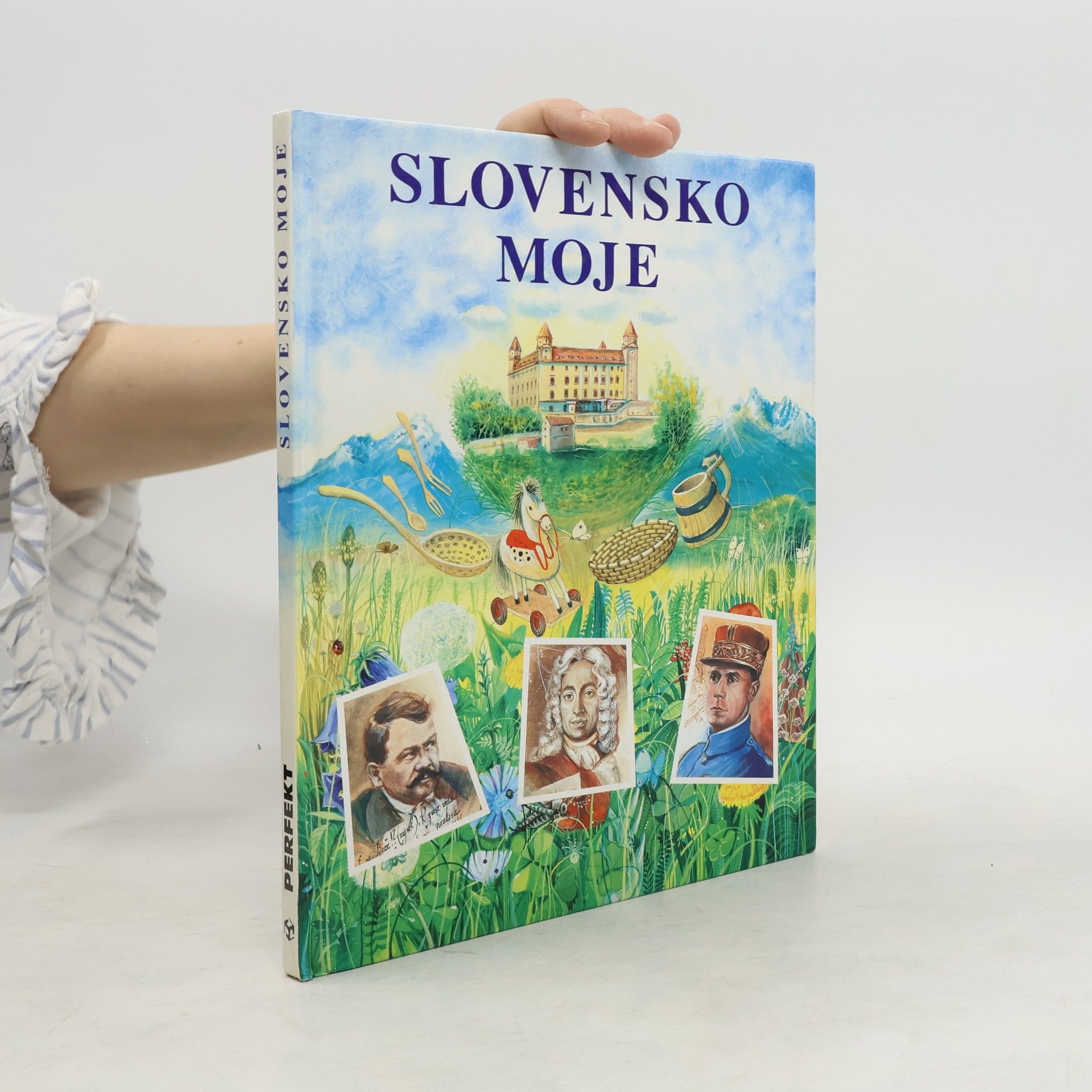 Autorenkollektiv Slovensko moje