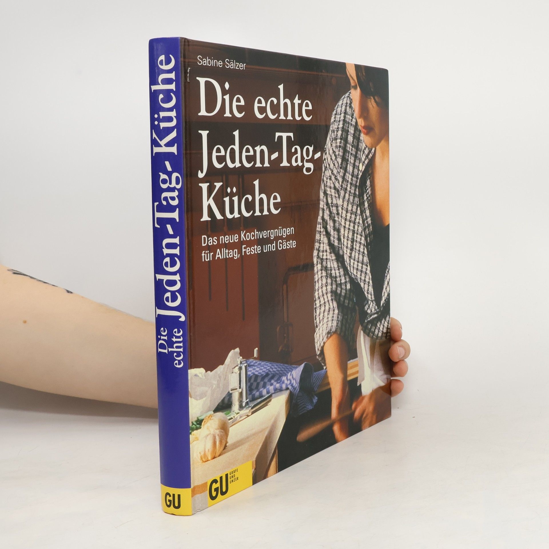 Sabine Sälzer Die echte Jeden-Tag-Küche