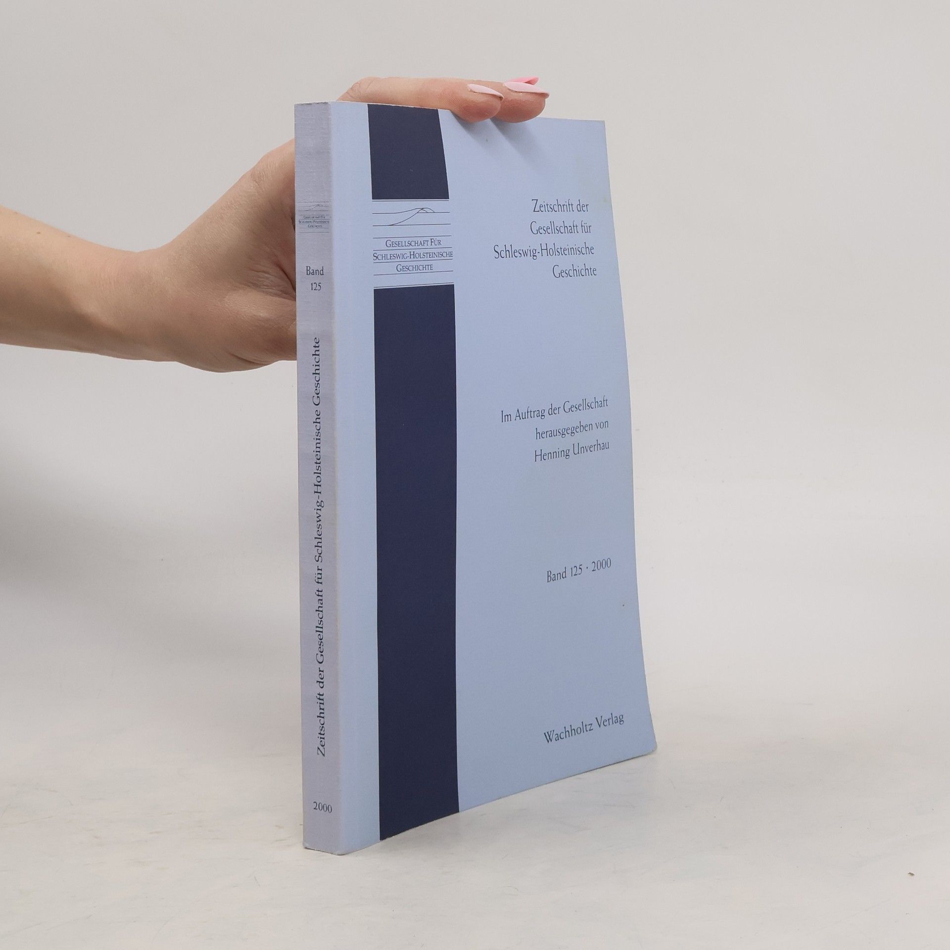 AA.VV. Zeitschrift der Gesellschaft für Schleswig-Holsteinische Geschichte. Band 125