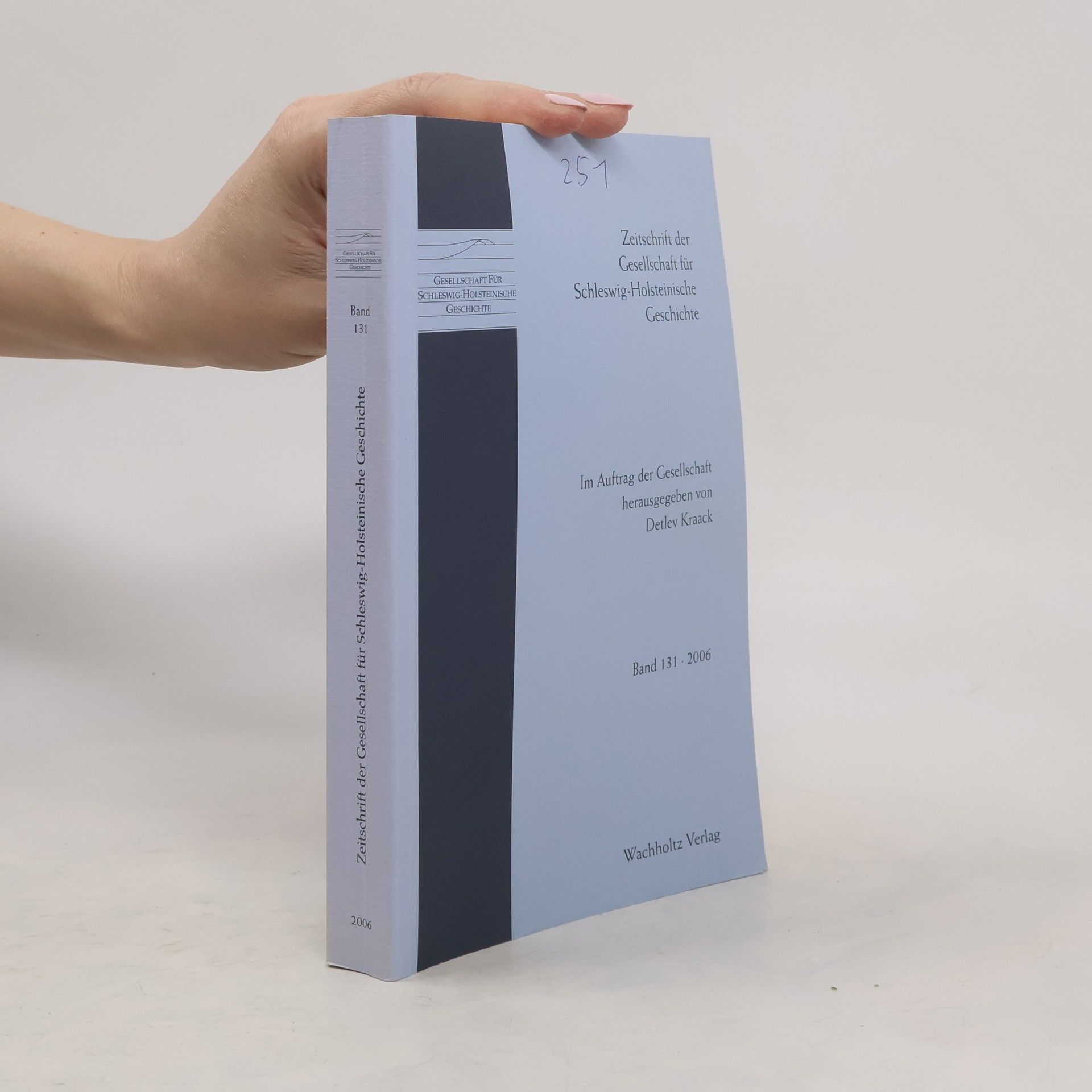 Collectif d'auteurs Zeitschrift der Gesellschaft für Schleswig-Holsteinische Geschichte 131.