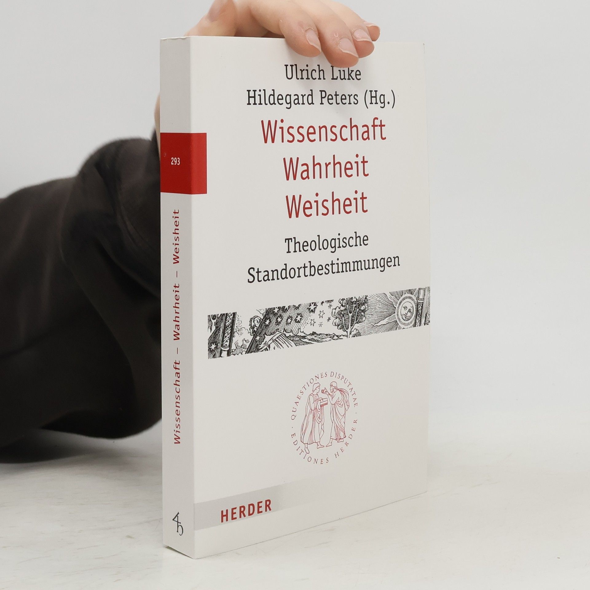 Wissenschaft - Wahrheit - Weisheit