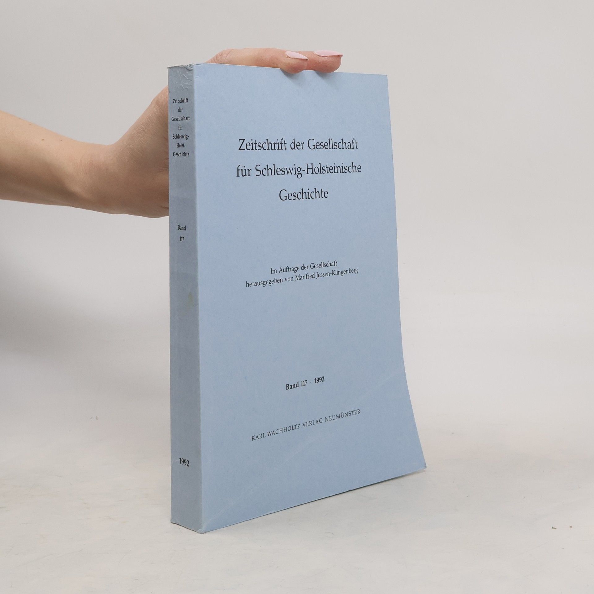AA.VV. Zeitschrift der Gesellschaft für Schleswig-Holsteinische Geschichte 117