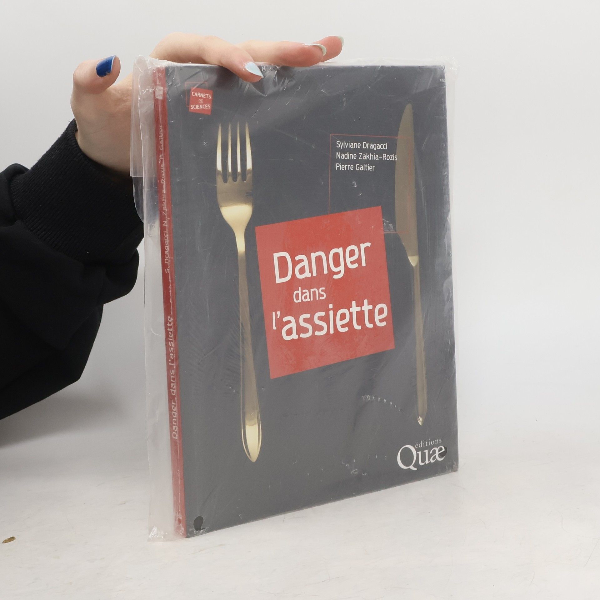 Sylviane Dragacci Danger dans l'assiette