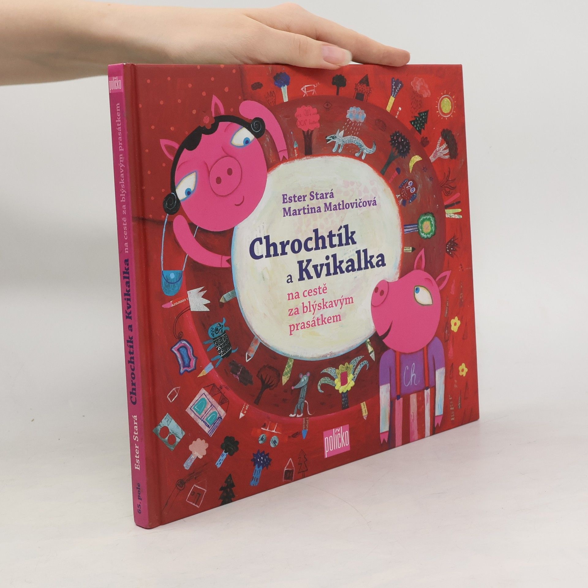 Ester Stará Chrochtík a Kvikalka na cestě za blýskavým prasátkem