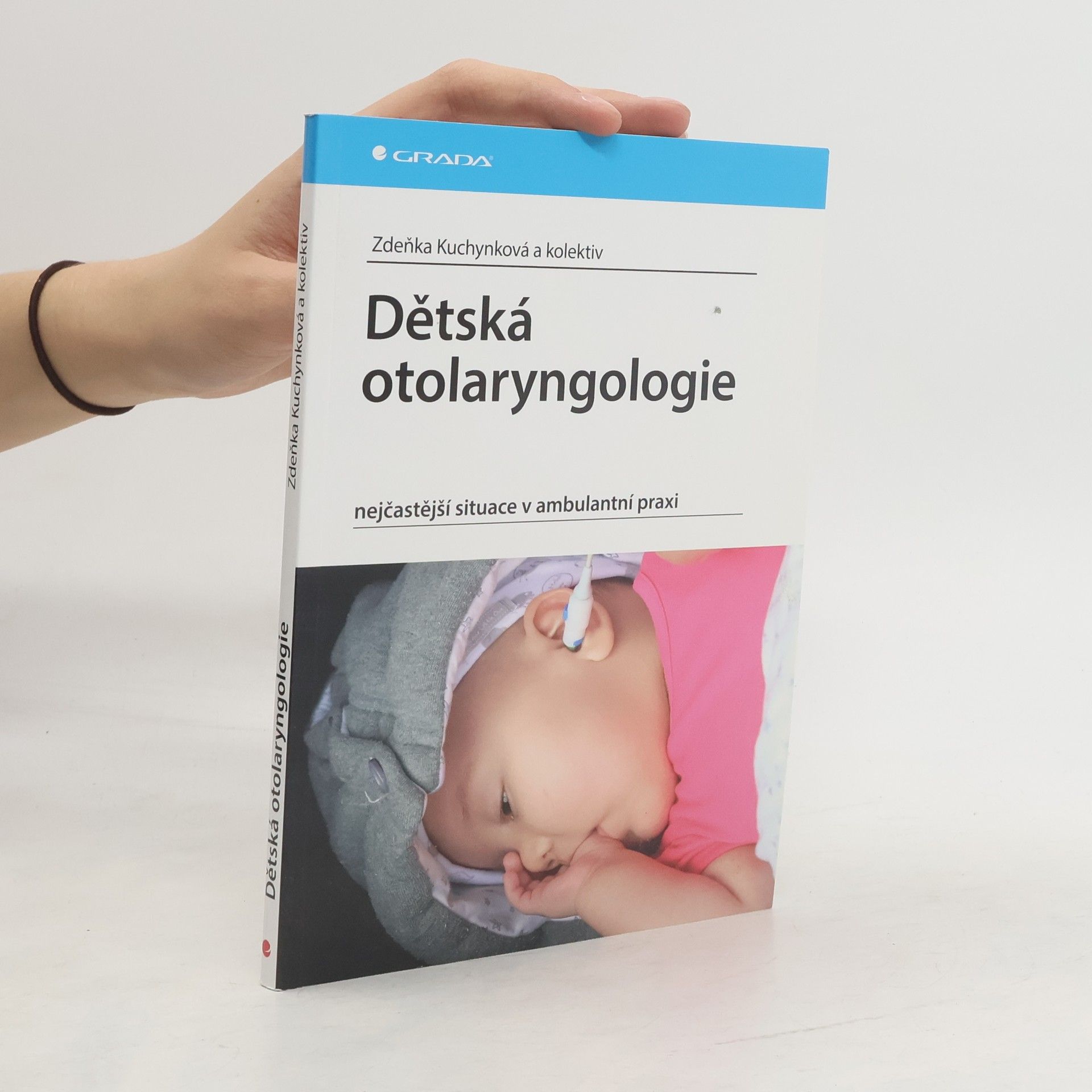 Zdeňka Kuchynková Dětská otolaryngologie