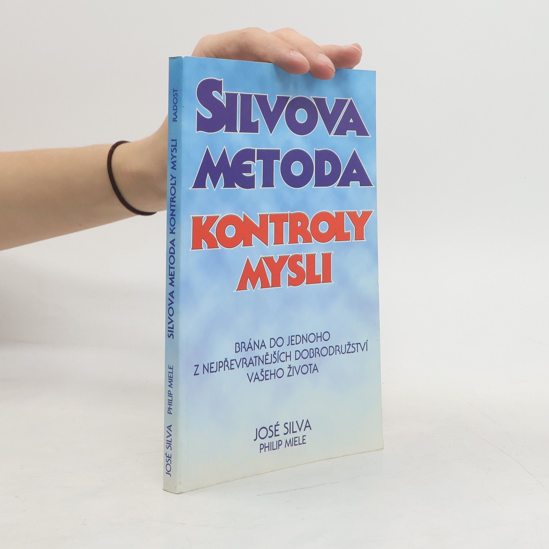 José Silva Silvova metoda kontroly mysli