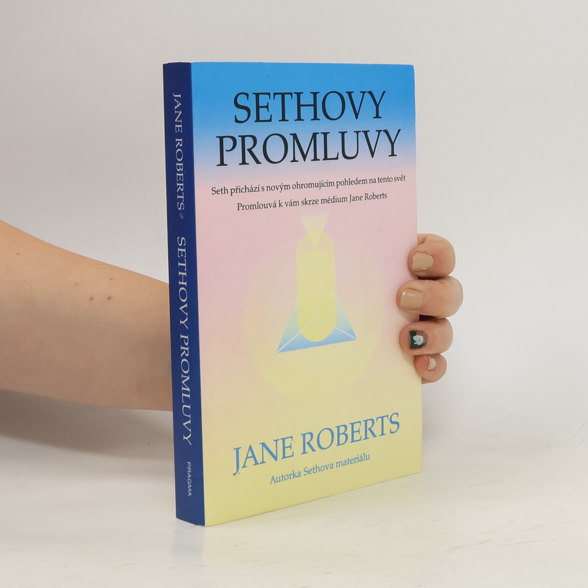 Jane Roberts Sethovy promluvy