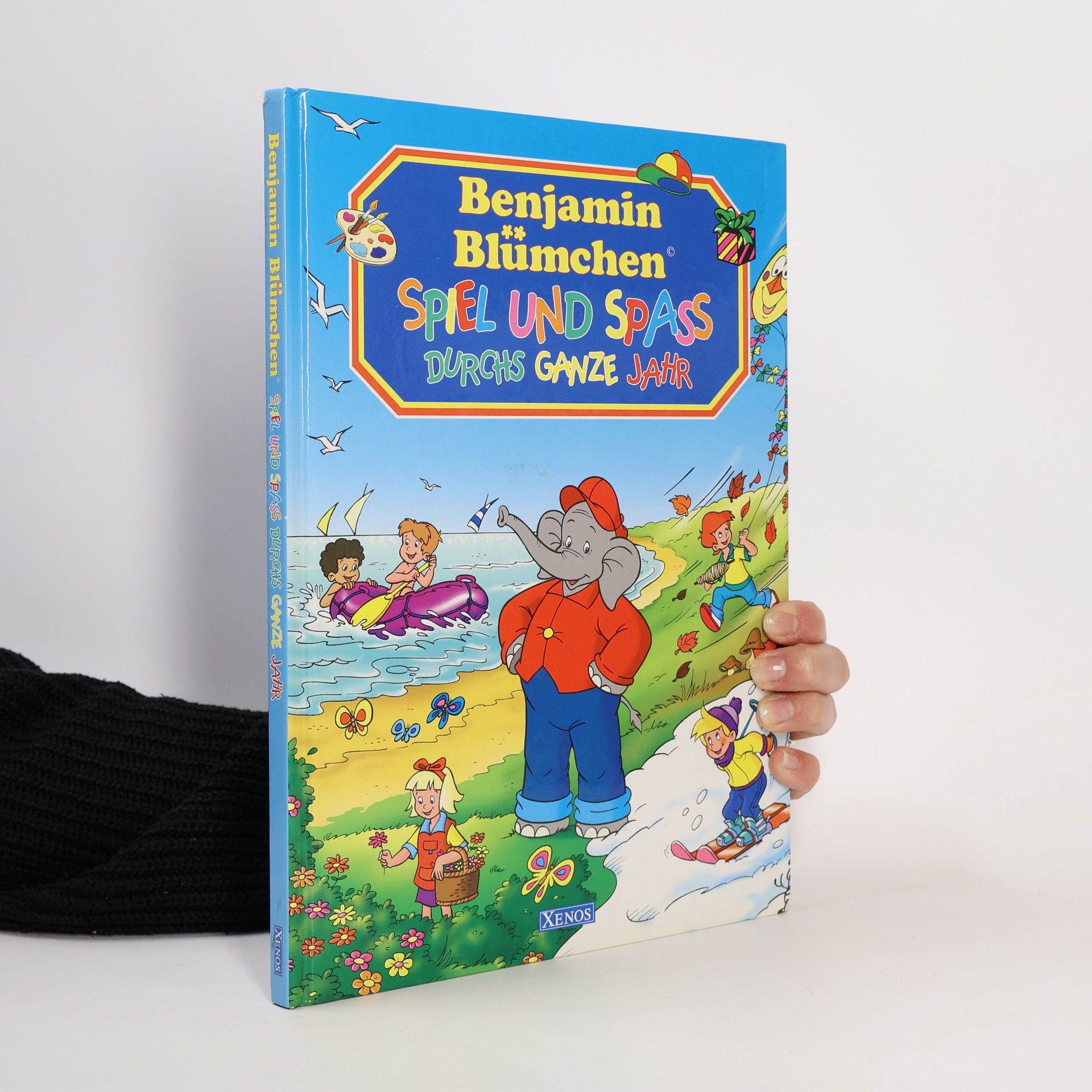 Christine Hanssen Benjamin Blümchen. Spiel und Spass durchs ganze Jahr