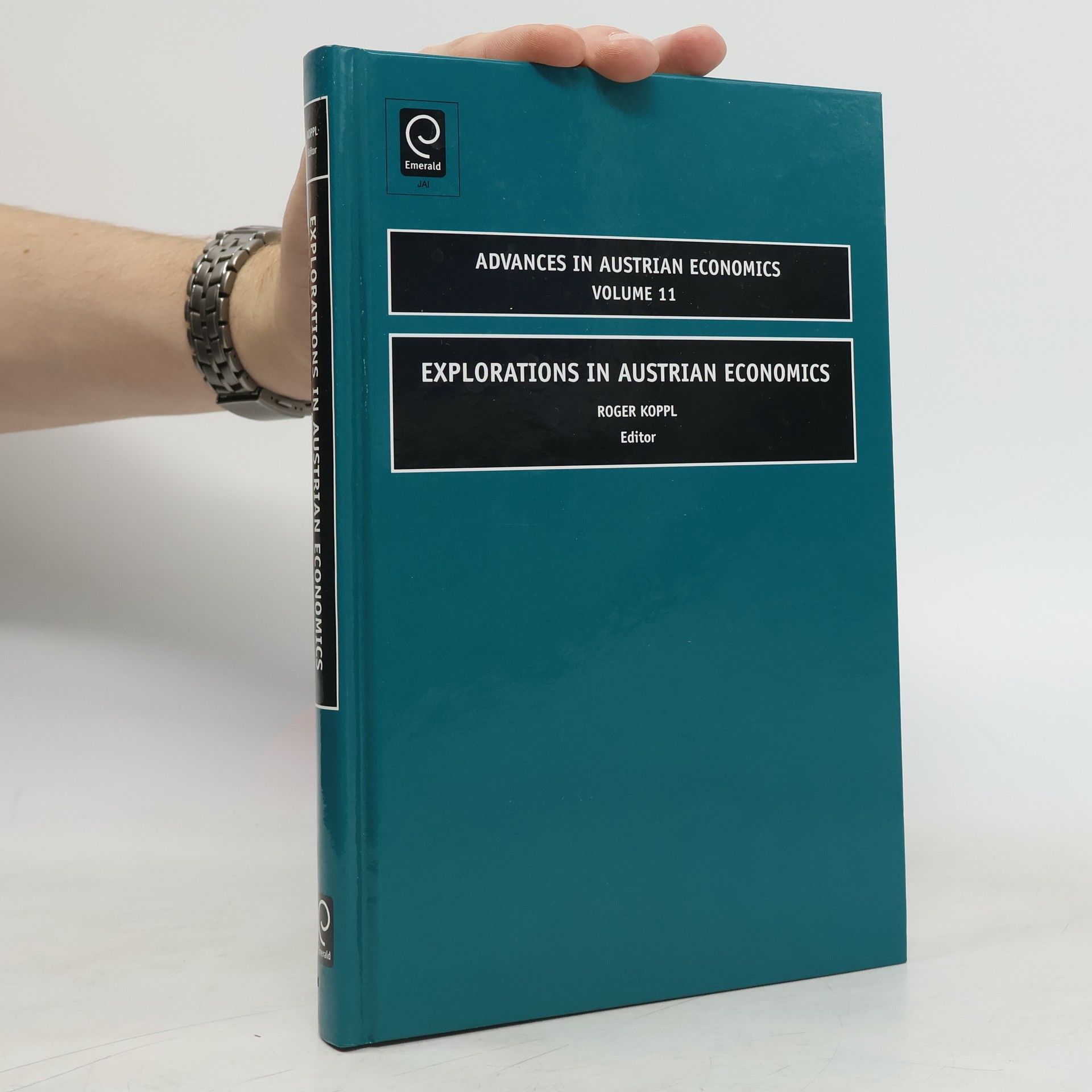 Roger Koppl Explorations in Austrian Economics 11