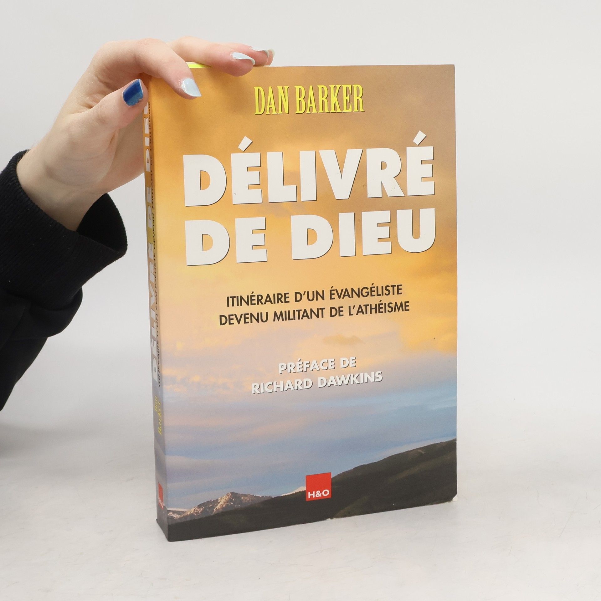 Dan Barker Délivré de Dieu