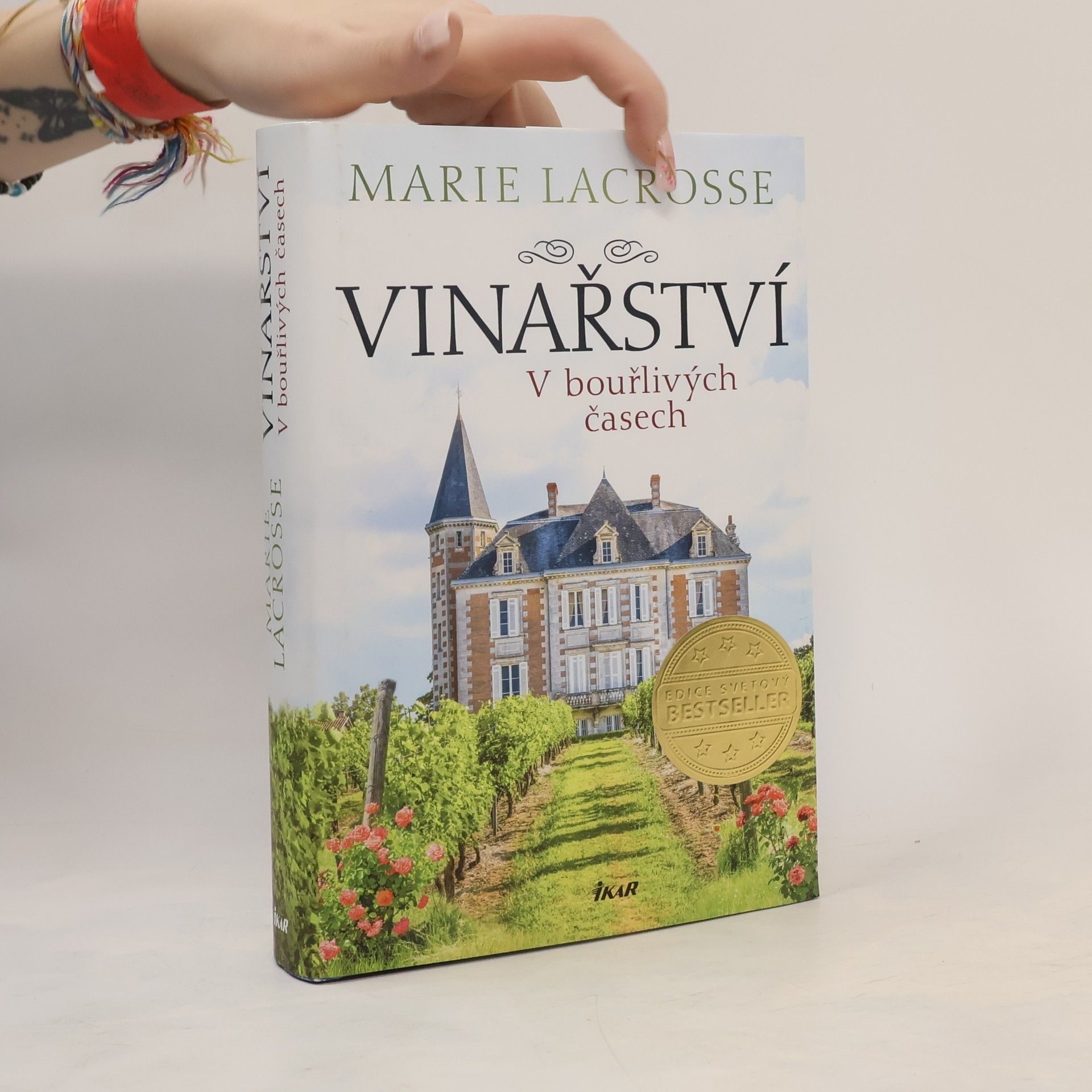 Marie Lacrosse Vinařství. V bouřlivých časech