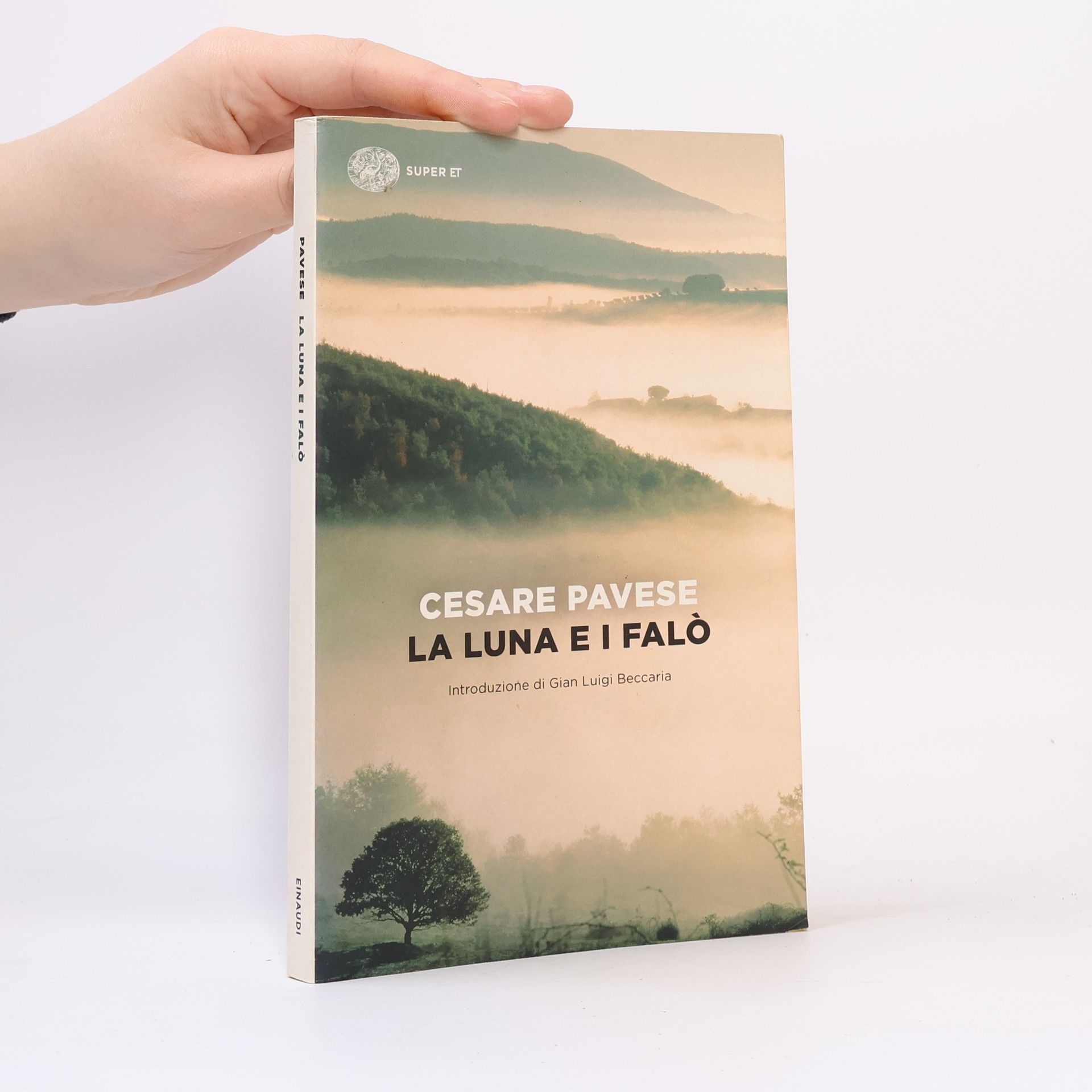 Cesare Pavese SUPER ET: La luna e i falò