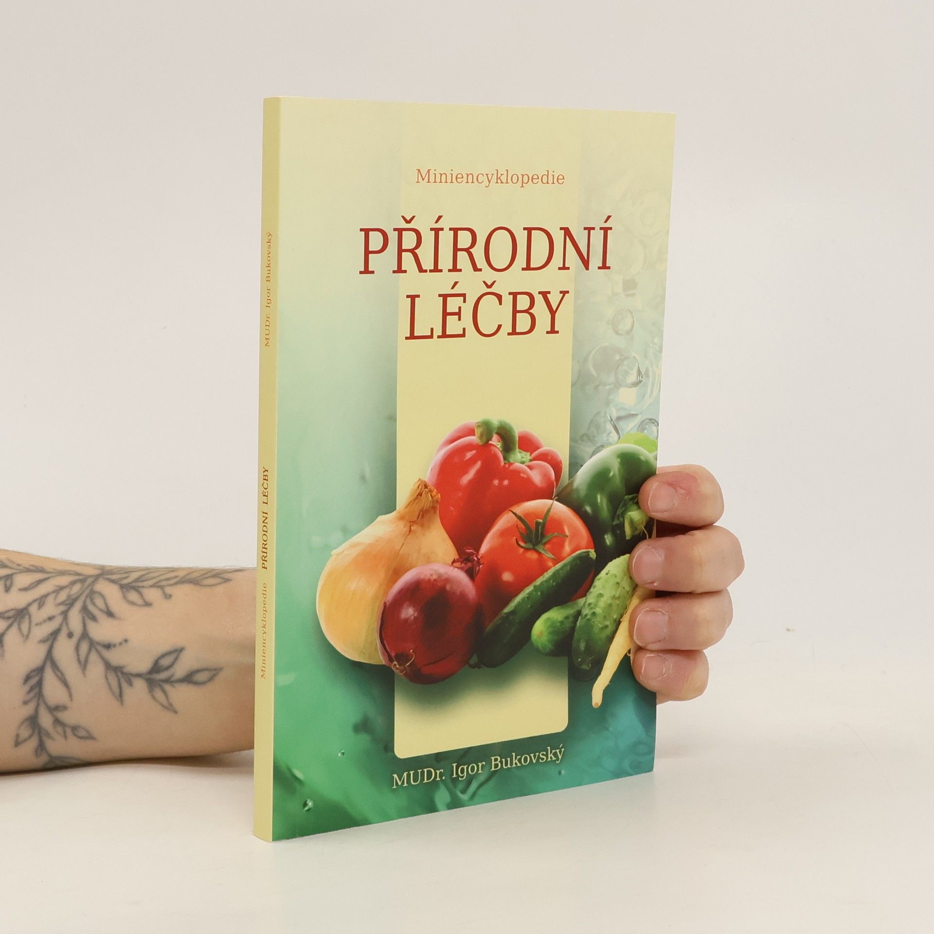Igor Bukovský Miniencyklopedie přírodní léčby