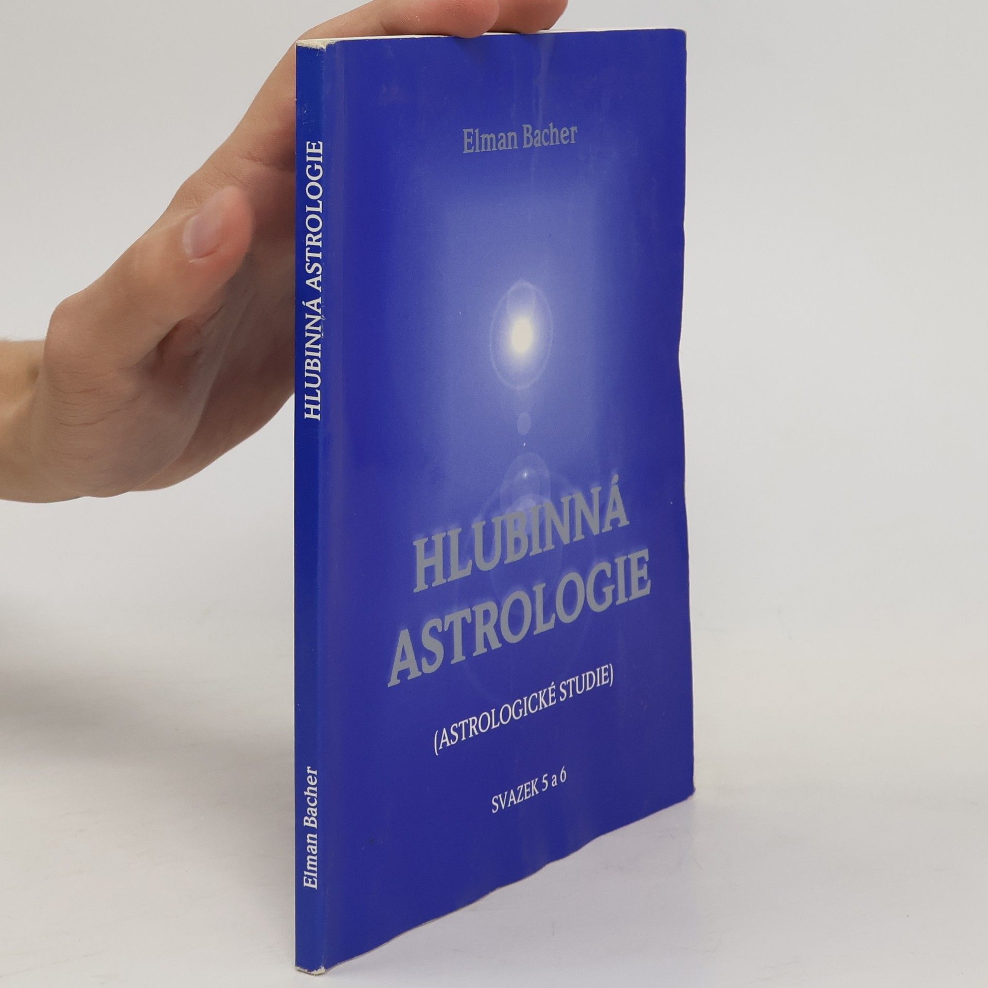 Elman Bacher Hlubinná astrologie. Svazek 5-6