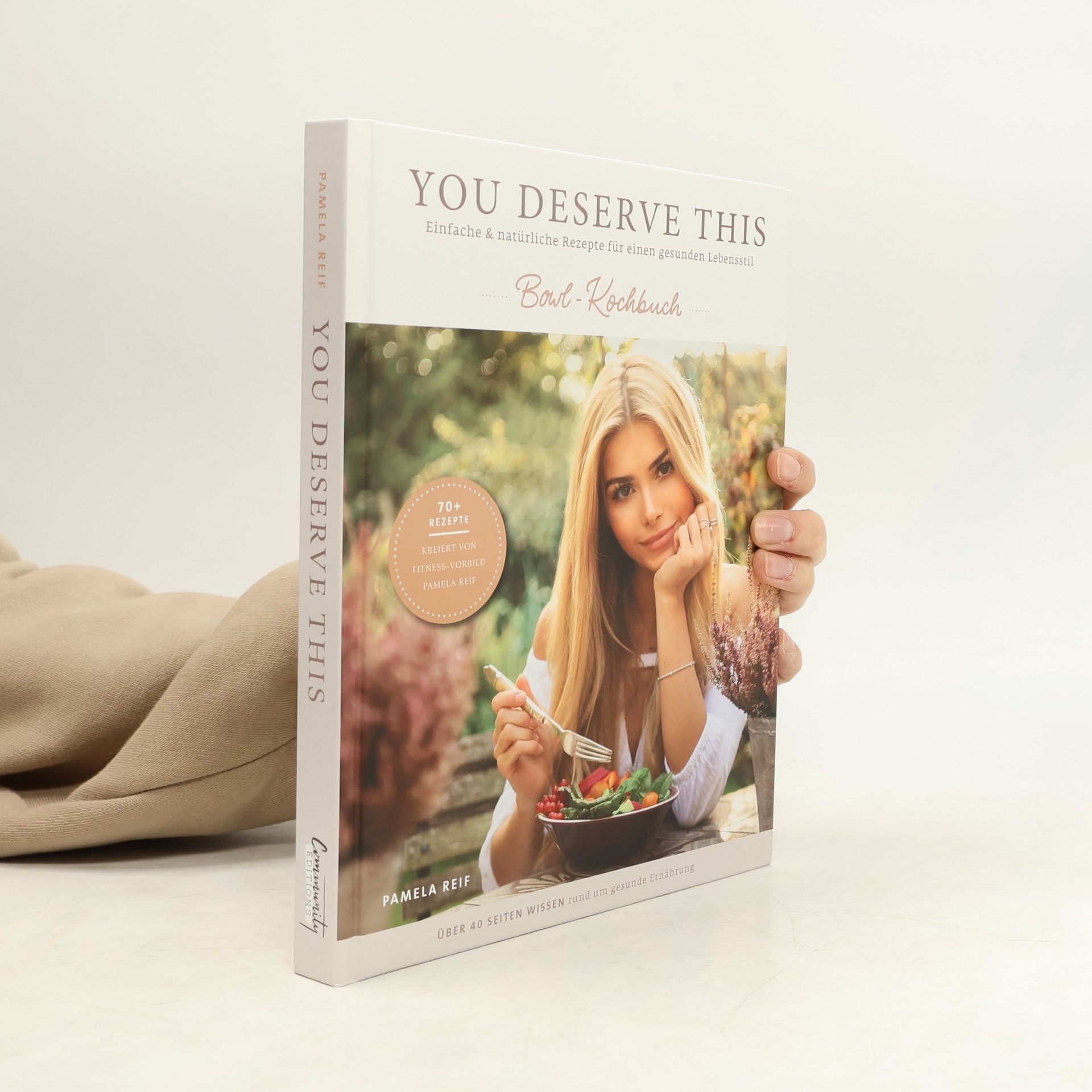 Pamela Reif You deserve this - Bowl-Kochbuch