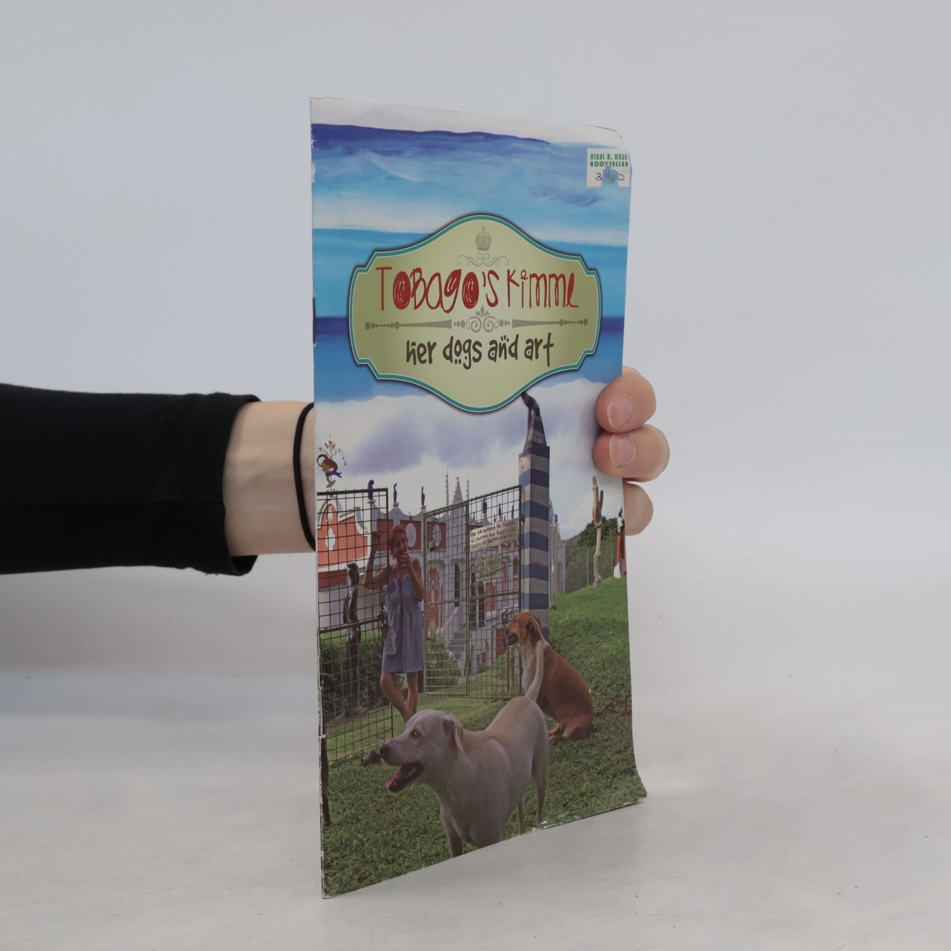 AA.VV. Tobago's Kimme: Her Dogs and Art