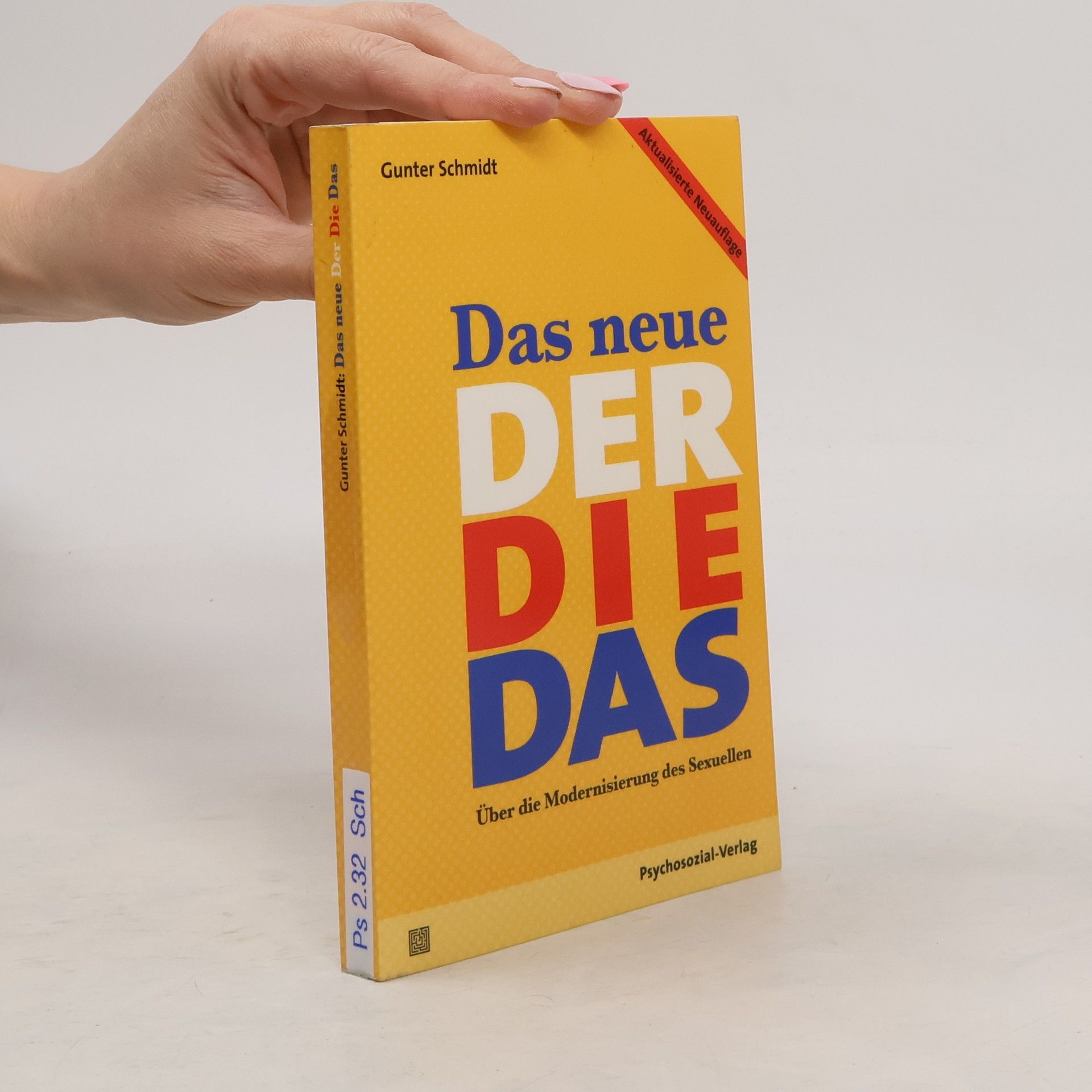 Günter Schmidt Das neue Der Die Das