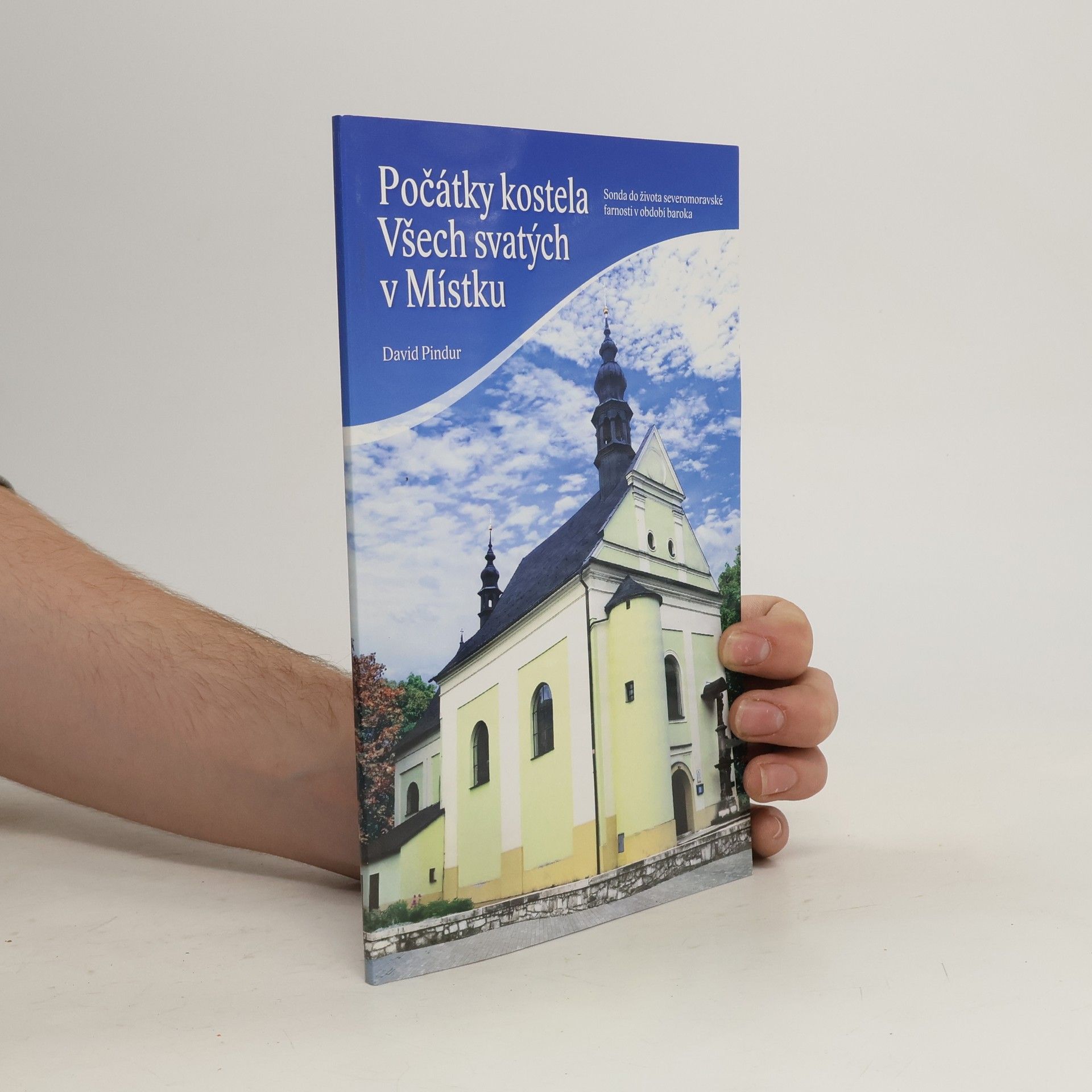 Počátky kostela Všech svatých v Místku