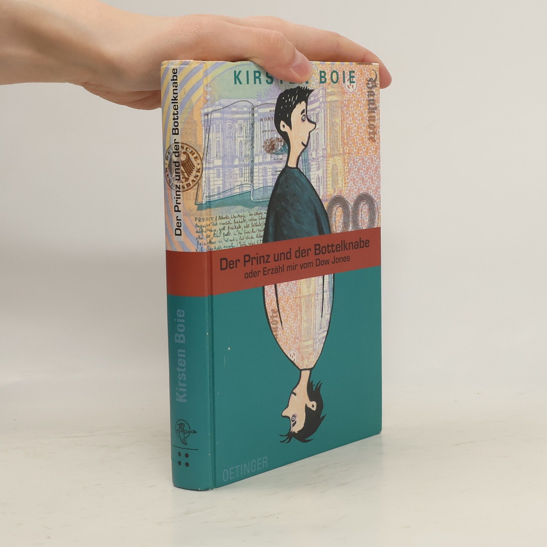 Kirsten Boie Der Prinz und der Bottelknabe oder erzähl mir vom Dow Jones