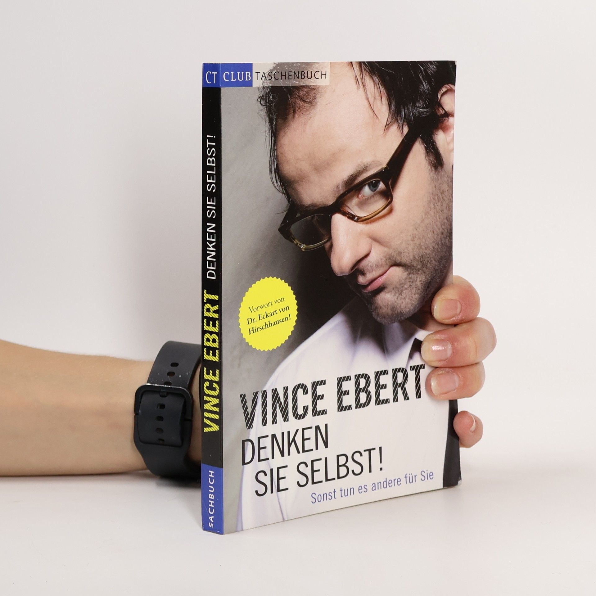 Vince Ebert Denken Sie selbst!