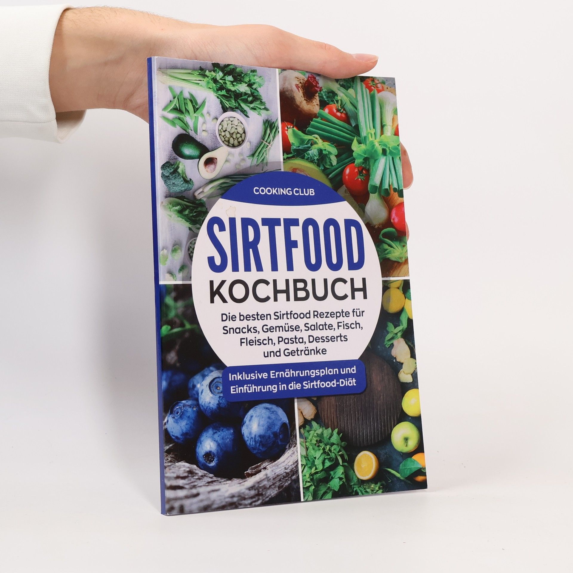 Autorenkollektiv Cooking Club. Sirtfood Kochbuch