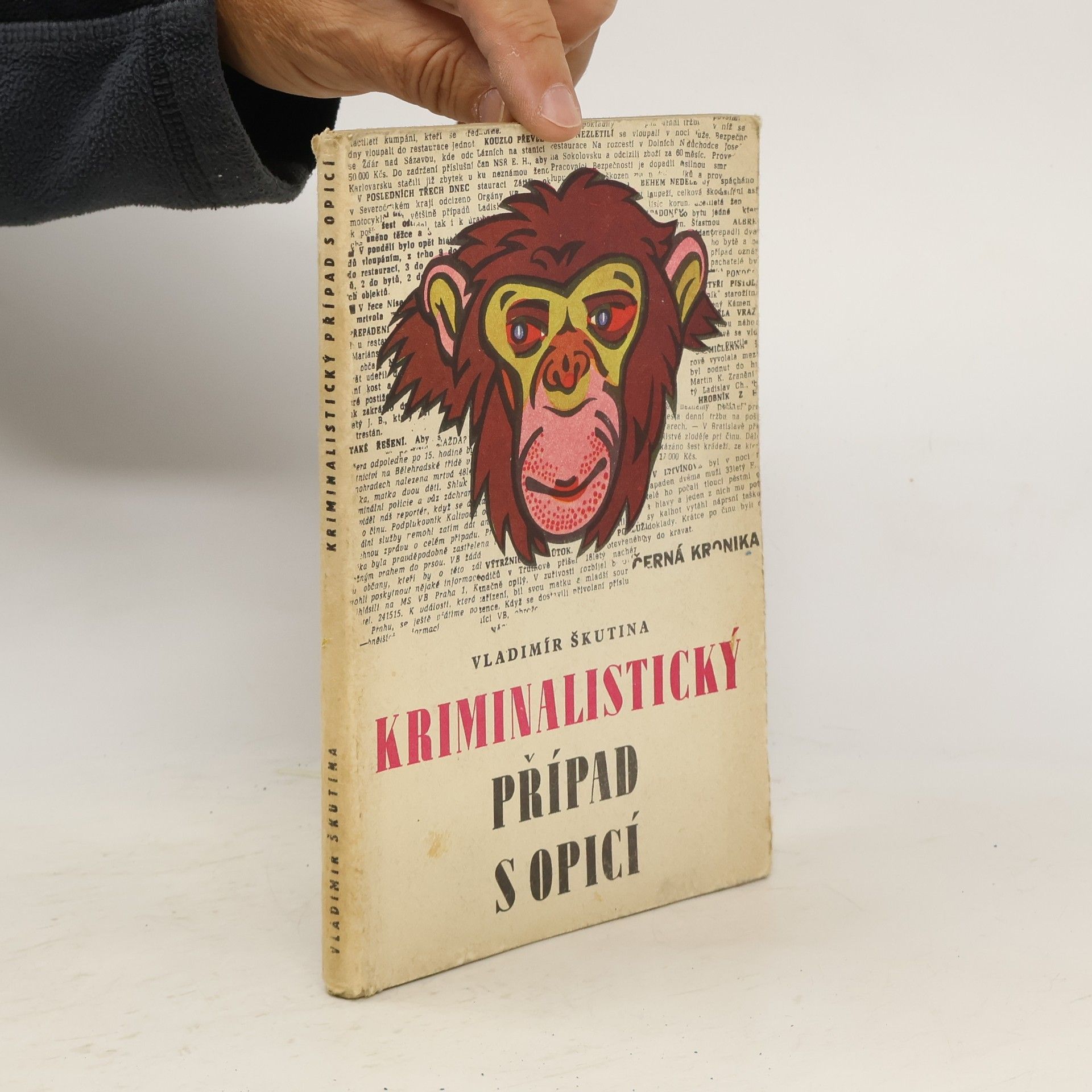 Vladimír Škutina Kriminalistický případ s opicí