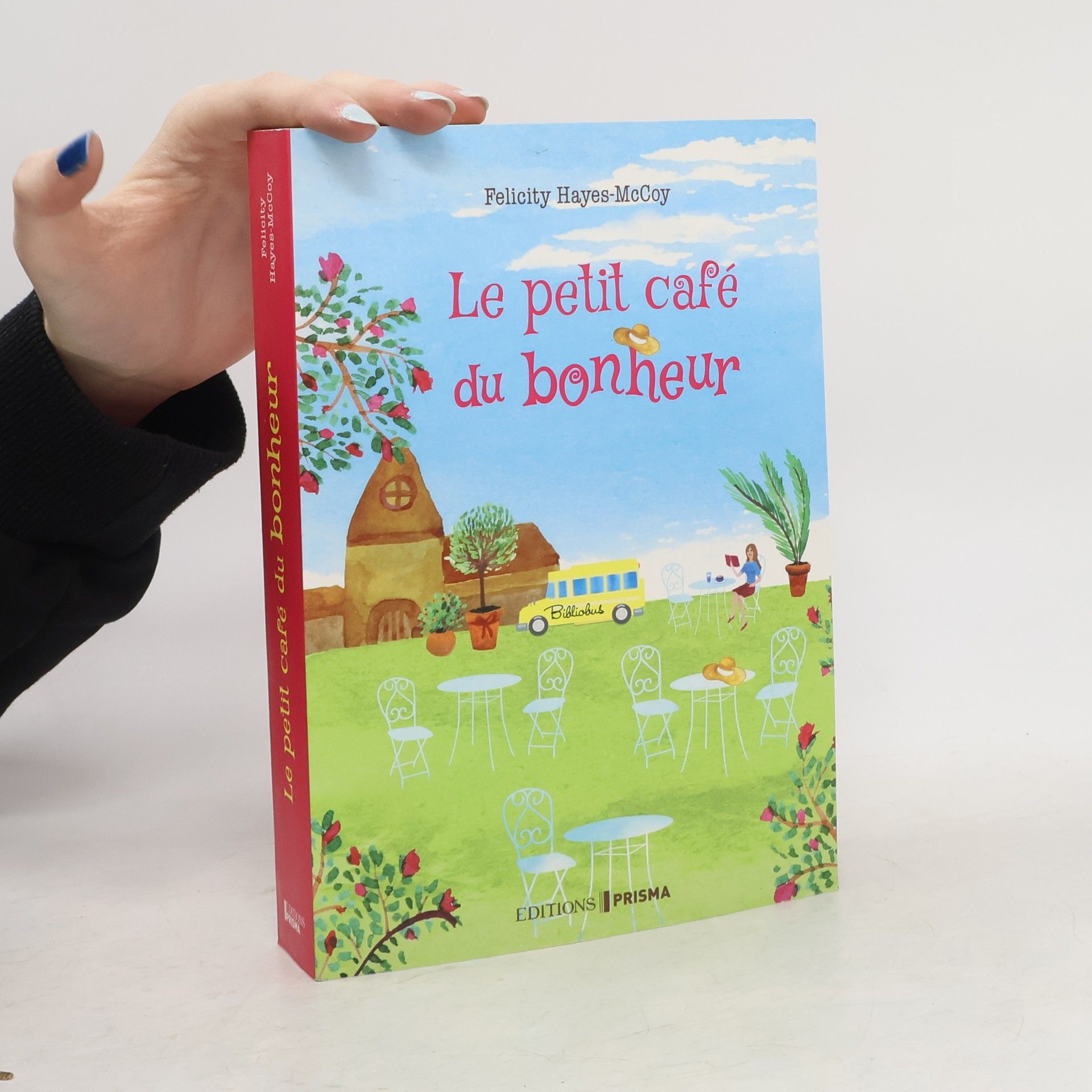 Felicity Hayes-McCoy Le petit café du bonheur