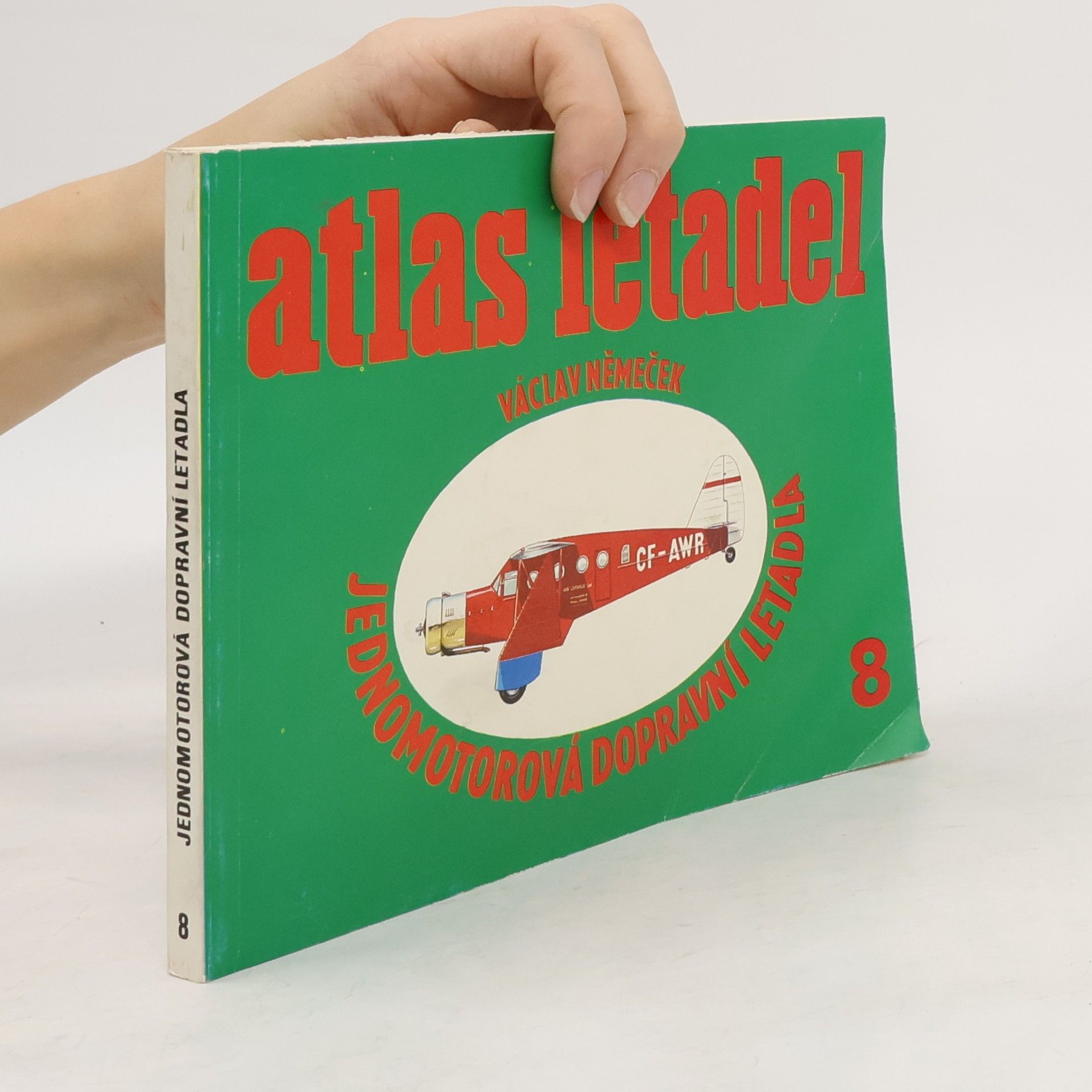 Václav Němeček Atlas letadel. Jednomotorová dopravní letadla