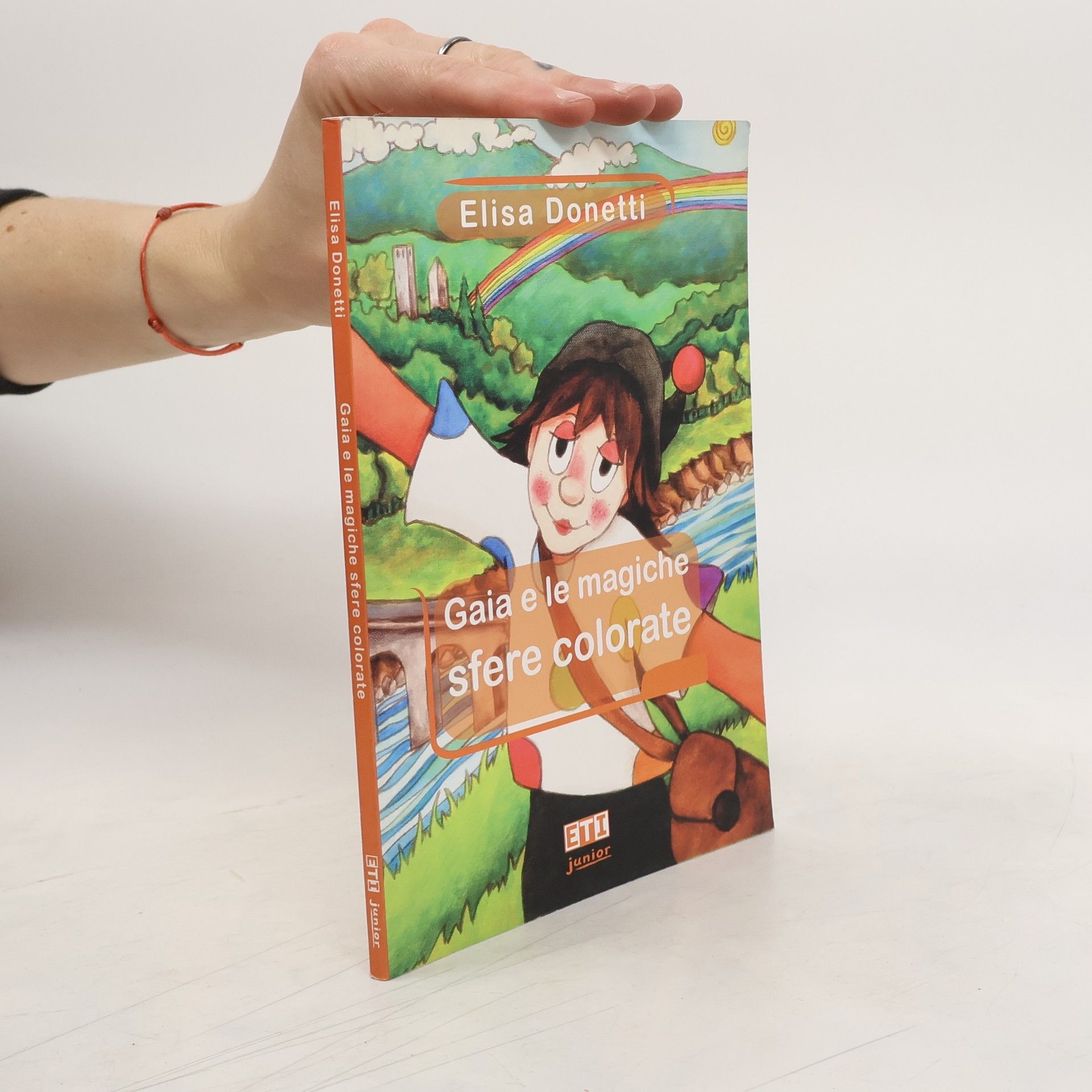Elisa Donetti Gaia e le magiche sfere colorate