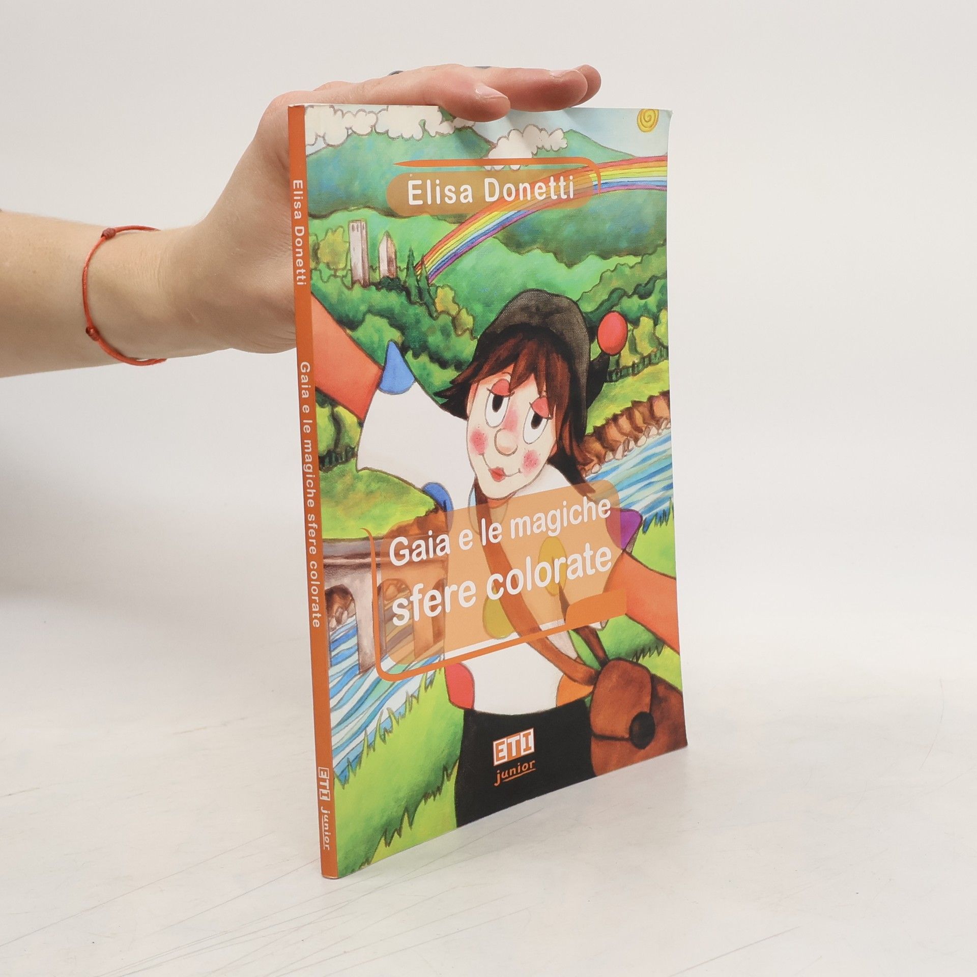 Elisa Maria Donetti Gaia e le magiche sfere colorate