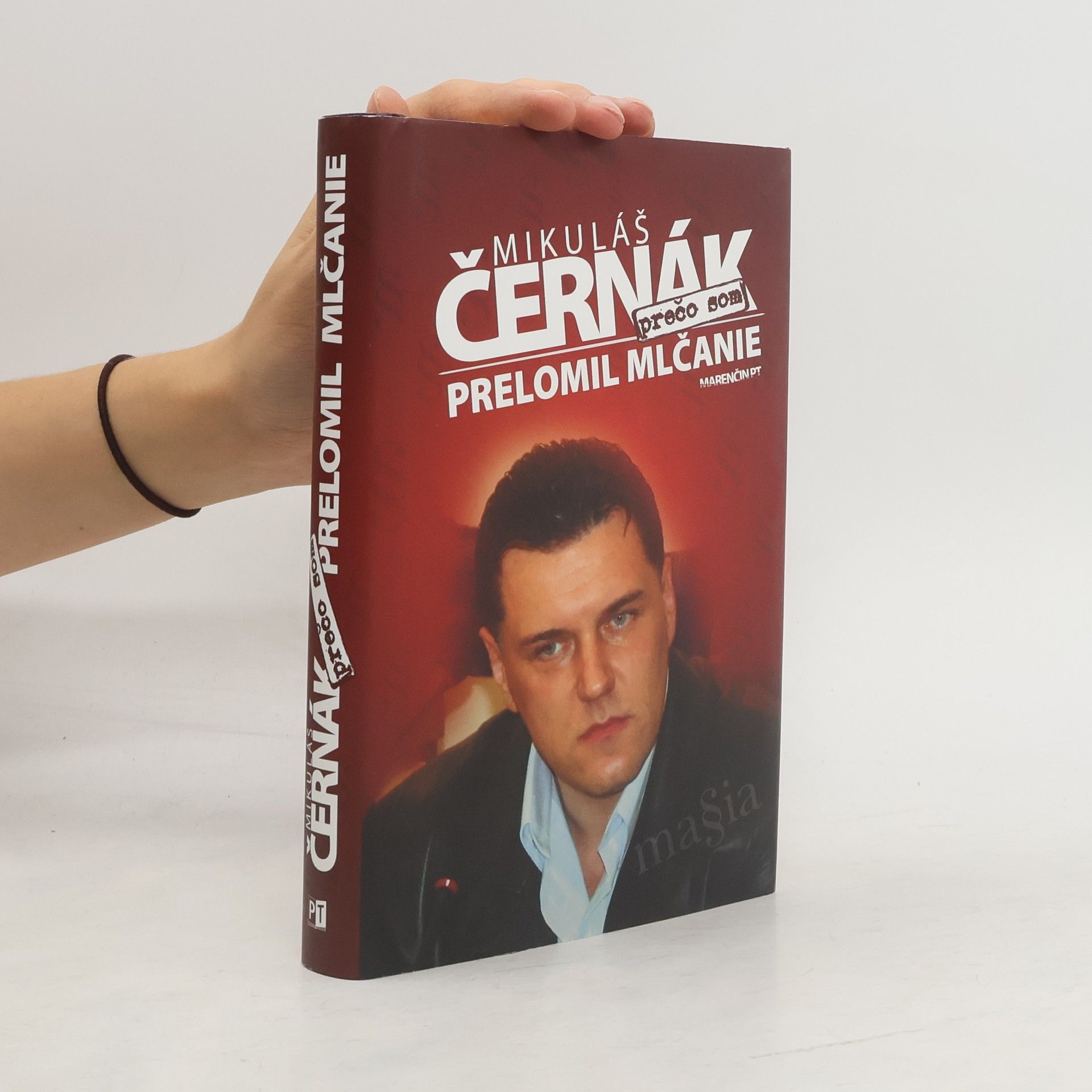 Mikuláš Černák Prečo som prelomil mlčanie